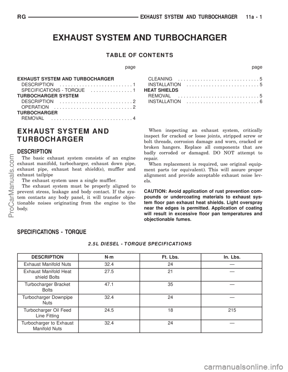 DODGE TOWN AND COUNTRY 2002  Service Manual EXHAUST SYSTEM AND TURBOCHARGER
TABLE OF CONTENTS
page page
EXHAUST SYSTEM AND TURBOCHARGER
DESCRIPTION..........................1
SPECIFICATIONS - TORQUE...............1
TURBOCHARGER SYSTEM
DESCRIPTI