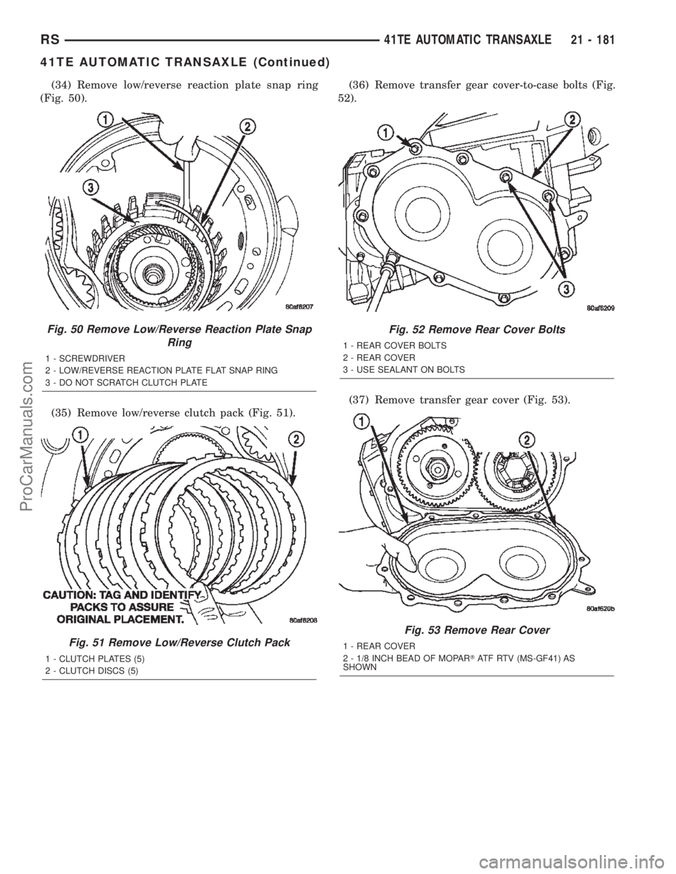 DODGE TOWN AND COUNTRY 2002  Service Manual (34) Remove low/reverse reaction plate snap ring
(Fig. 50).
(35) Remove low/reverse clutch pack (Fig. 51).(36) Remove transfer gear cover-to-case bolts (Fig.
52).
(37) Remove transfer gear cover (Fig.