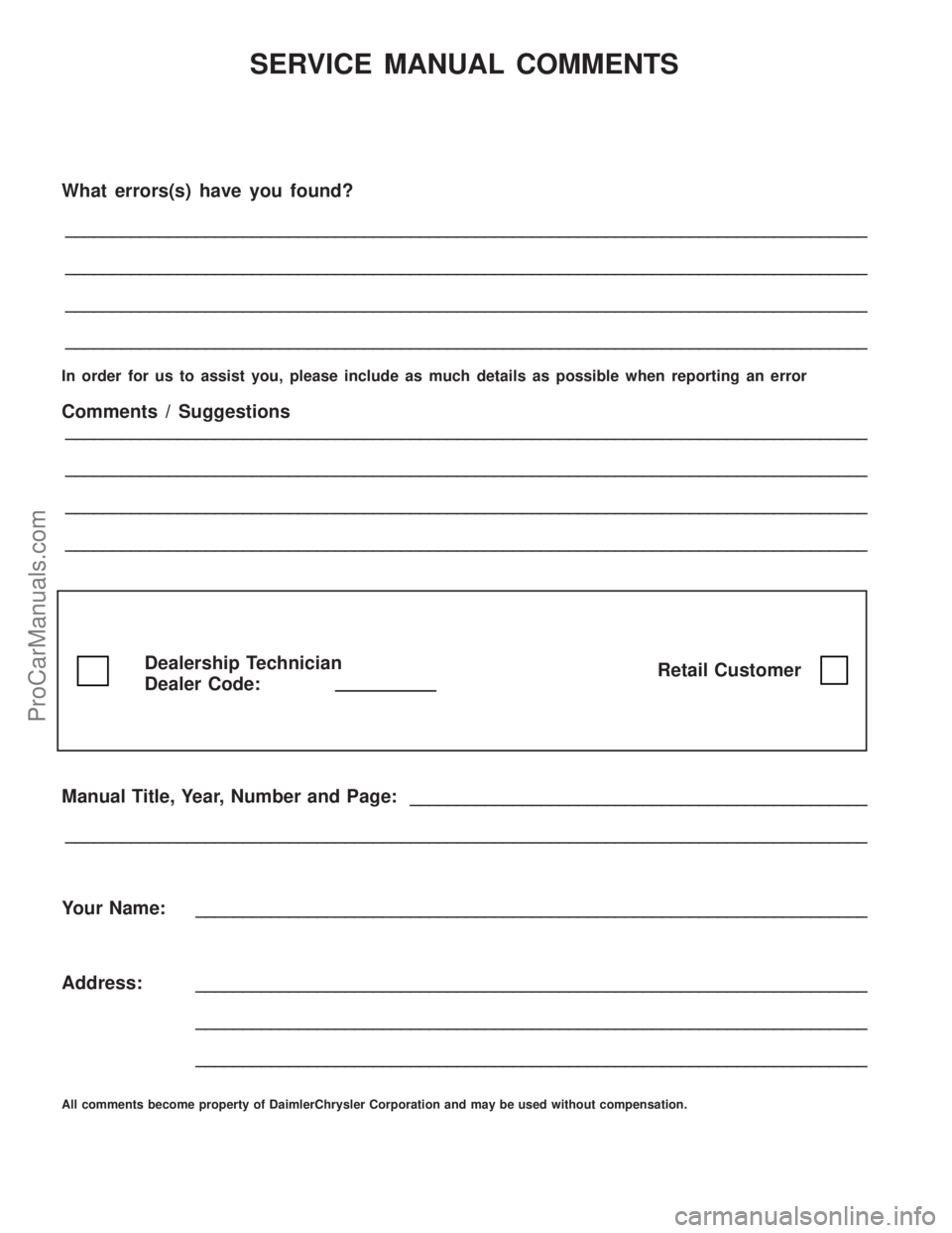 DODGE TOWN AND COUNTRY 2002  Service Manual SERVICE MANUAL COMMENTS
What errors(s) have you found?
______________________________________________________________________________________
__________________________________________________________