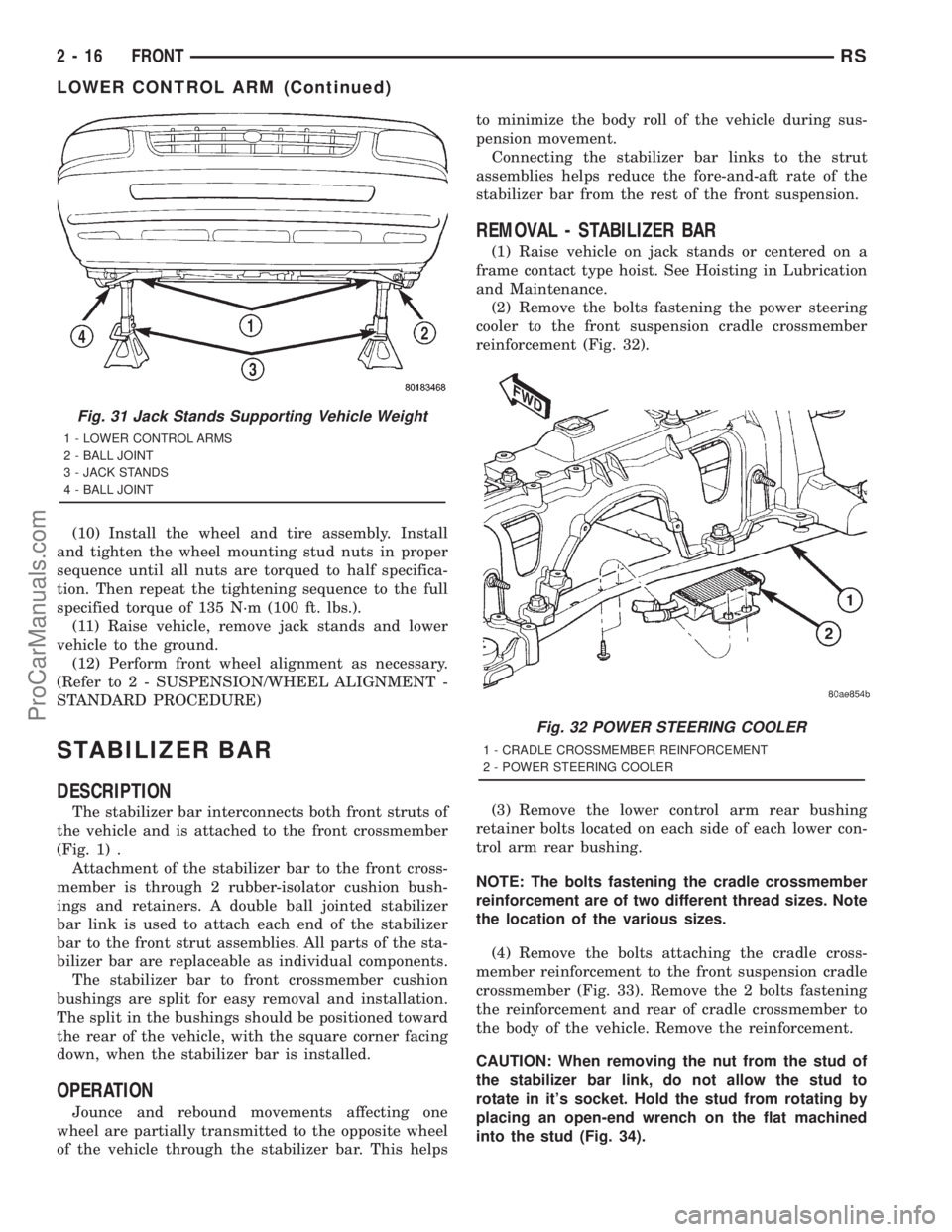 DODGE TOWN AND COUNTRY 2001  Service Manual (10) Install the wheel and tire assembly. Install
and tighten the wheel mounting stud nuts in proper
sequence until all nuts are torqued to half specifica-
tion. Then repeat the tightening sequence to