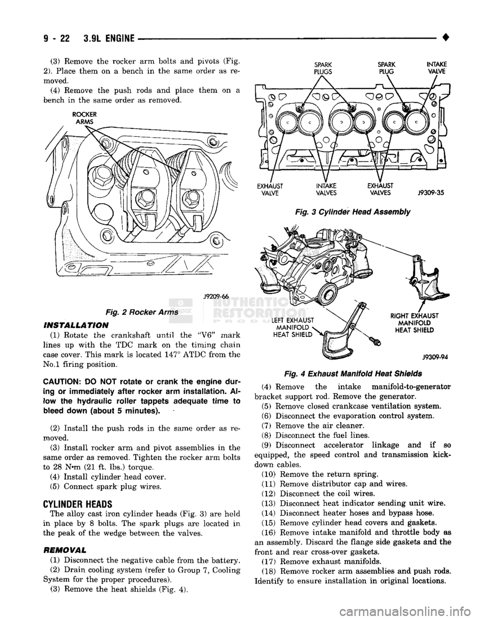 DODGE TRUCK 1993 Service Repair Manual
(3) Remove the rocker arm bolts and pivots (Fig.
2).
Place them on a bench in the same order as re
moved.
(4) Remove the push rods and place them on a
bench in the same order as removed.
ROC DODGE TRUCK 1993 Service Repair Manual
(3) Remove the rocker arm bolts and pivots (Fig.
2).
Place them on a bench in the same order as re
moved.
(4) Remove the push rods and place them on a
bench in the same order as removed.
ROC