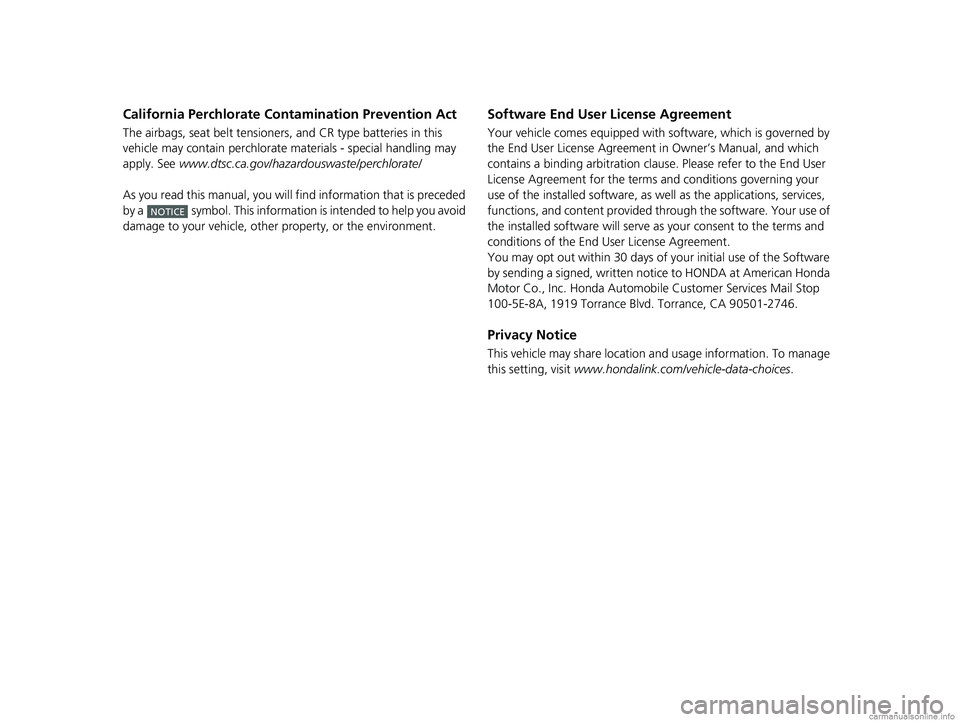 HONDA CLARITY PLUG-IN 2018 Owners Manual (in English) California Perchlorate Contamination Prevention Act
The airbags, seat belt tensioners , and CR type batteries in this
vehicle may contain perchlorate materials - special handling may
apply. See www HONDA CLARITY PLUG-IN 2018 Owners Manual (in English) California Perchlorate Contamination Prevention Act
The airbags, seat belt tensioners , and CR type batteries in this
vehicle may contain perchlorate materials - special handling may
apply. See www