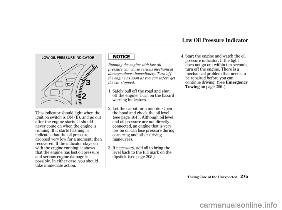 HONDA CIVIC 2001 7.G Owners Manual This indicator should light when the
ignition switch is ON (II), and go out
af ter the engine starts. It should
never come on when the engine is
running. If it starts f lashing, it
indicates that the HONDA CIVIC 2001 7.G Owners Manual This indicator should light when the
ignition switch is ON (II), and go out
af ter the engine starts. It should
never come on when the engine is
running. If it starts f lashing, it
indicates that the