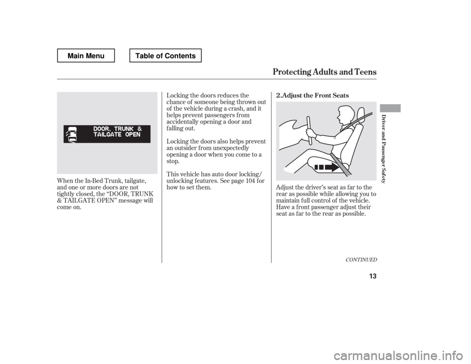 HONDA RIDGELINE 2012 1.G Owners Manual Adjust the driver