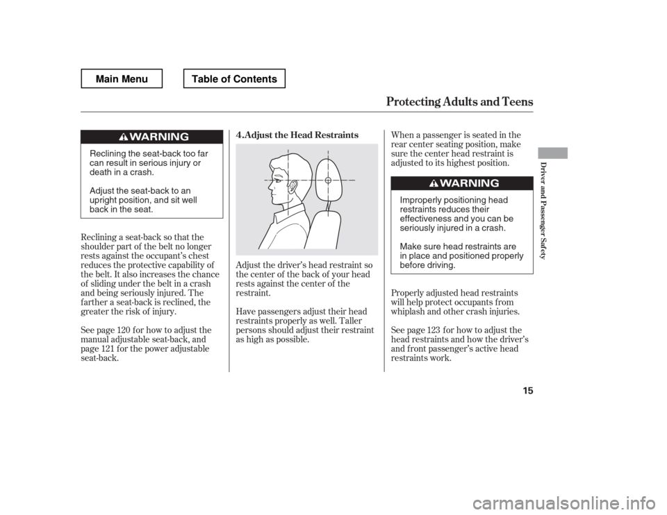 HONDA RIDGELINE 2012 1.G Owners Manual Adjust the driver