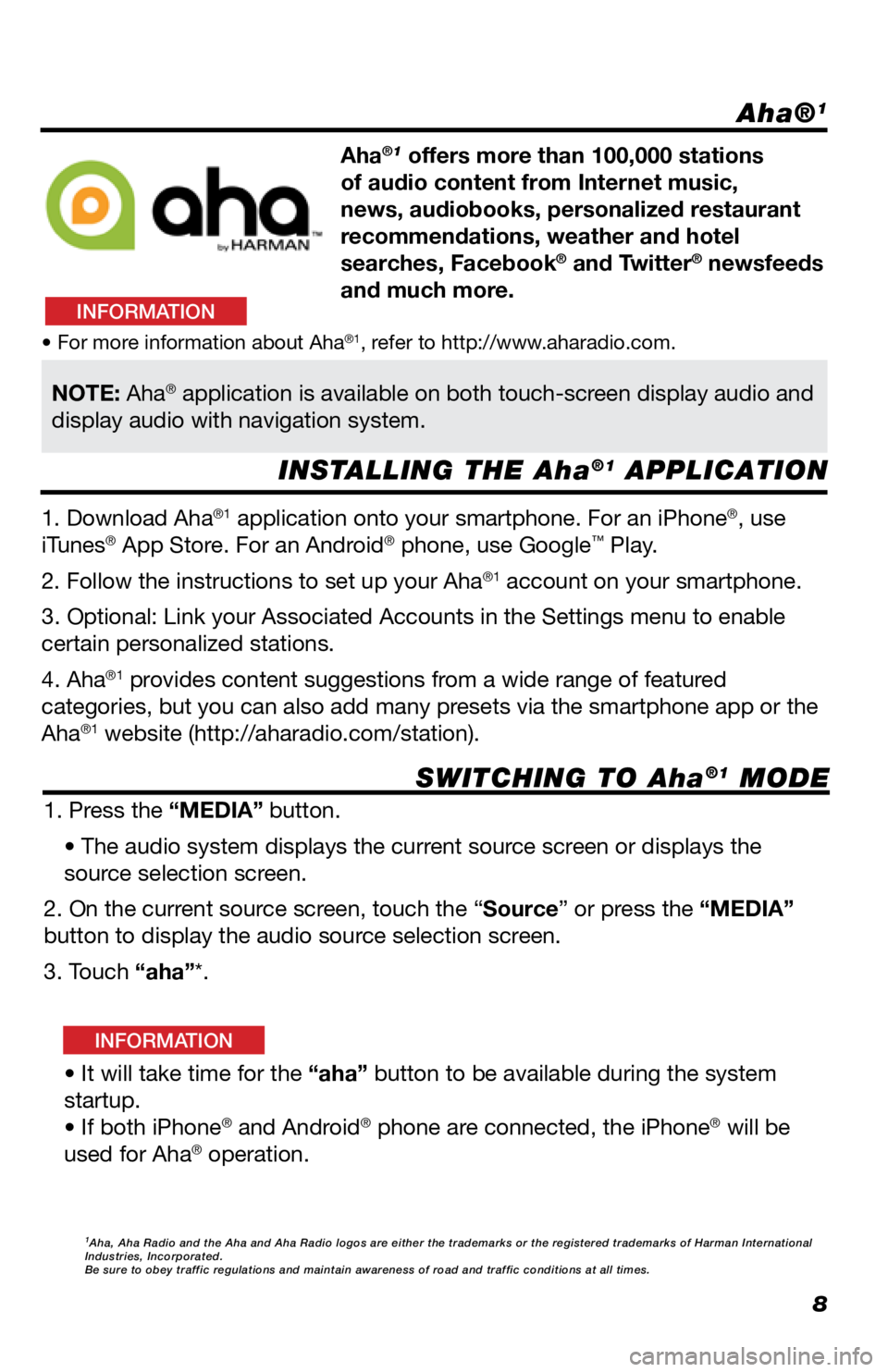 TOYOTA GT86 2019 Accessories, Audio & Navigation (in English) 8
Aha®1
INSTALLING THE Aha®1 APPLICATION
SWITCHING TO Aha
®1 MODE
Aha®1 offers more than 100,000 stations
of audio content from Internet music,
news, audiobooks, personalized restaurant
recomme TOYOTA GT86 2019 Accessories, Audio & Navigation (in English) 8
Aha®1
INSTALLING THE Aha®1 APPLICATION
SWITCHING TO Aha
®1 MODE
Aha®1 offers more than 100,000 stations
of audio content from Internet music,
news, audiobooks, personalized restaurant
recomme