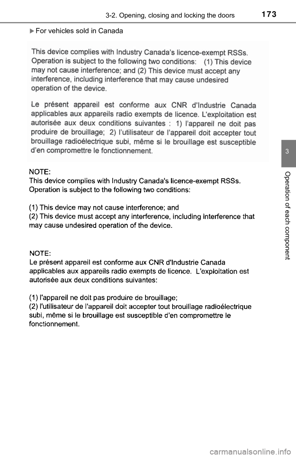 TOYOTA CAMRY HYBRID 2019  Owners Manual (in English) 1733-2. Opening, closing and locking the doors
3
Operation of each component
For vehicles sold in Canada 
