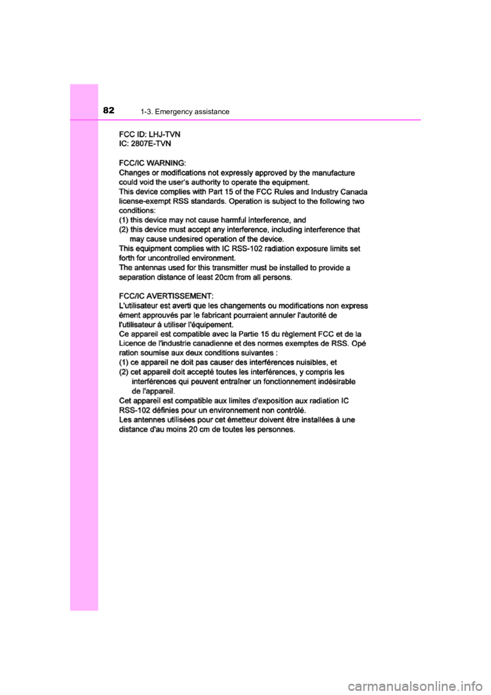 TOYOTA PRIUS PRIME 2020  Owners Manual (in English) 821-3. Emergency assistance
PRIUS PRIME_OM_OM47C77U_(U) 