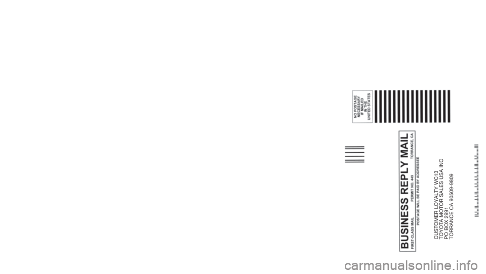 TOYOTA TACOMA 2010  Warranties & Maintenance Guides (in English) CUSTOMER LOYALTY WC13
TOYOTA MOTOR SALES USA INC
PO BOX 2991
TORRANCE CA 90509-9809 