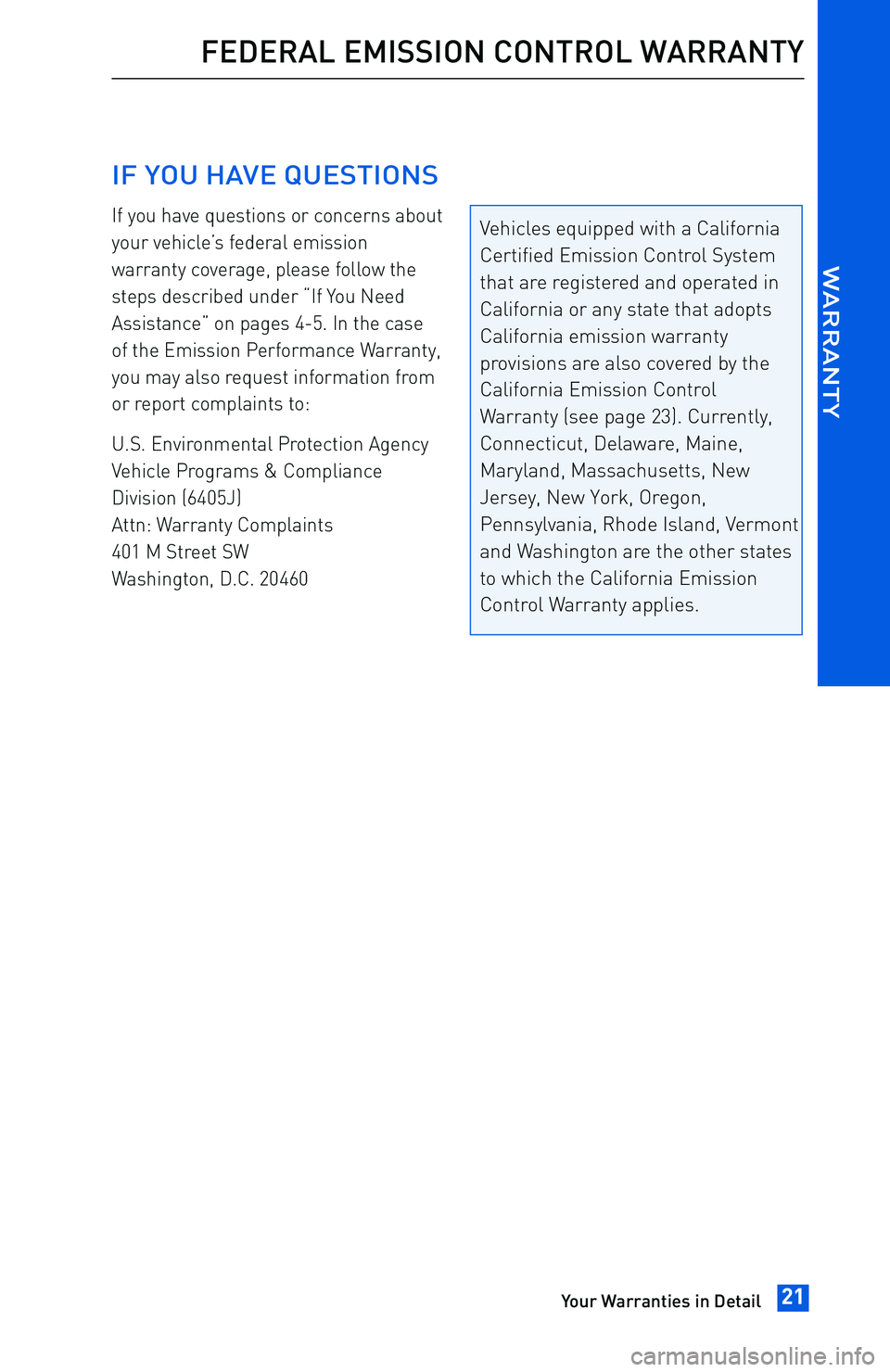 TOYOTA tC 2016  Warranties & Maintenance Guides (in English) IF YOU HAVE QUESTIONS
If you have questions or concerns about
your vehicle’s federal emission
warranty coverage, please follow the
steps described under “If You Need
Assistance” on pages 4-5. In