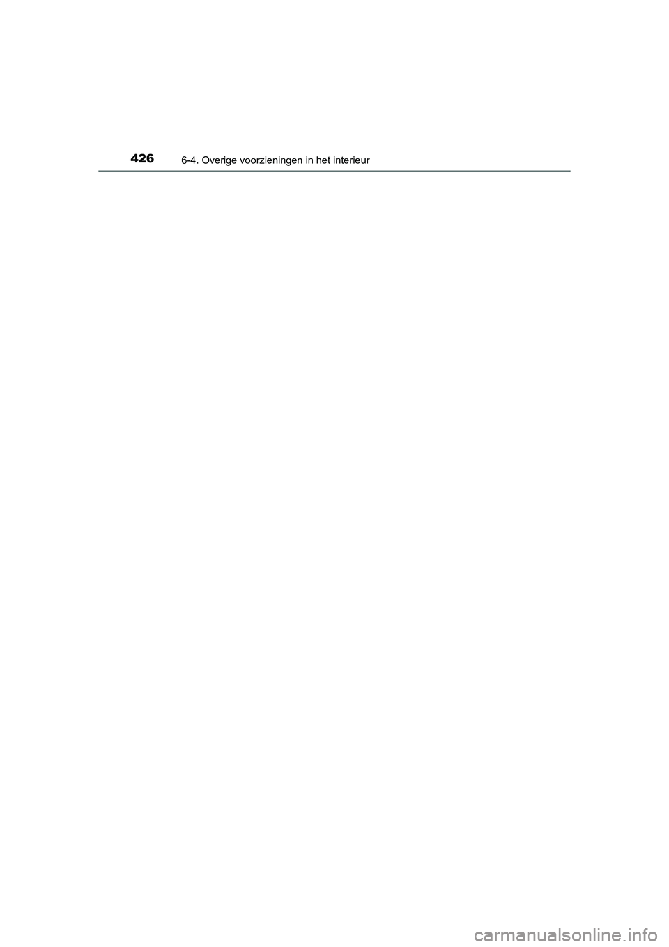 TOYOTA AURIS 2016  Instructieboekje (in Dutch) 4266-4. Overige voorzieningen in het interieur
UK AURIS_HB_EE (OM12J21E)
UK AURIS_HB_OM_EE_OM12J21E.book  Page 426  Monday, March 16, 2015  12:05 PM 