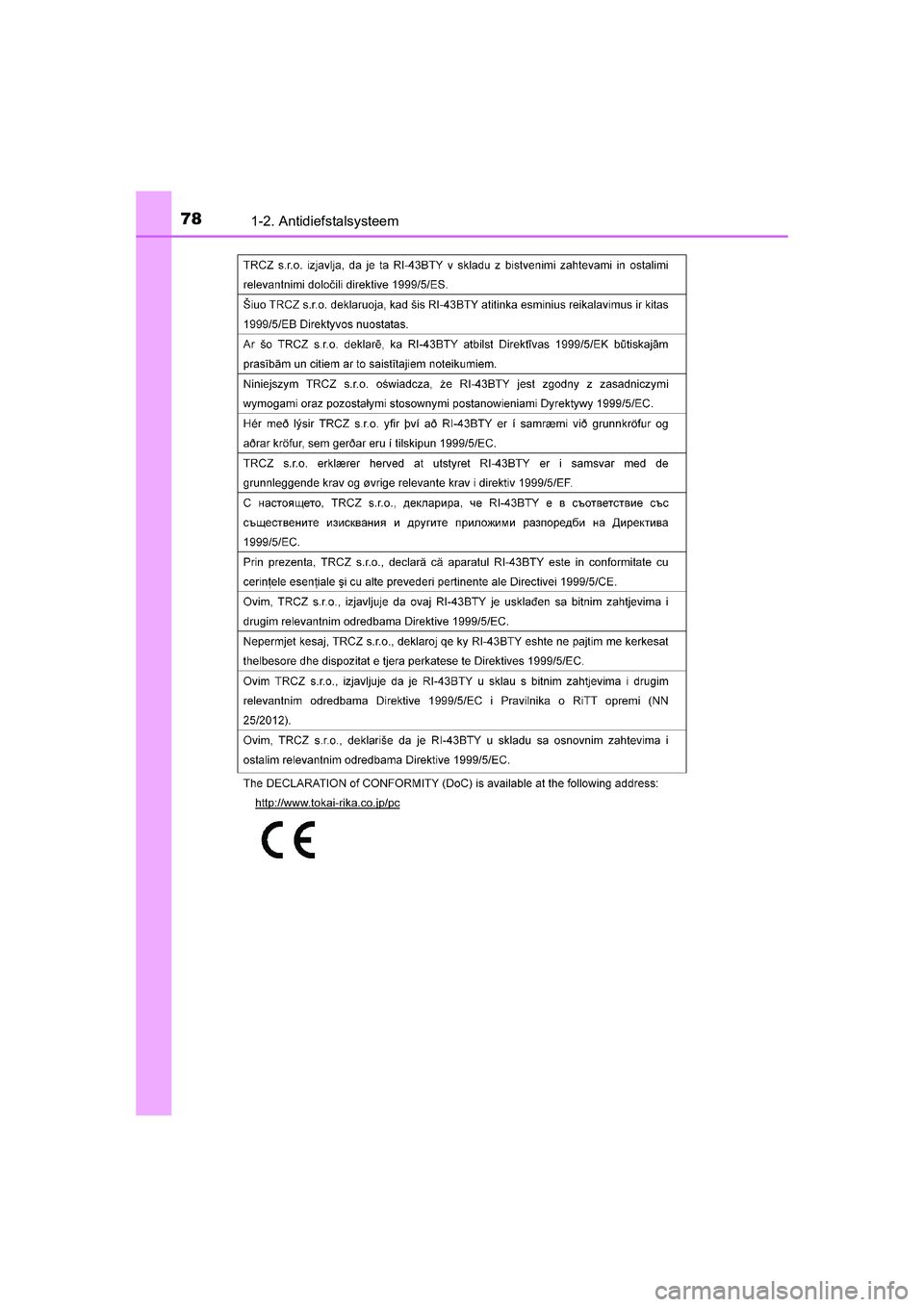 TOYOTA AURIS 2016  Instructieboekje (in Dutch) 781-2. Antidiefstalsysteem
UK AURIS_HB_EE (OM12J21E)
UK AURIS_HB_OM_EE_OM12J21E.book  Page 78  Monday, March 16, 2015  12:05 PM 