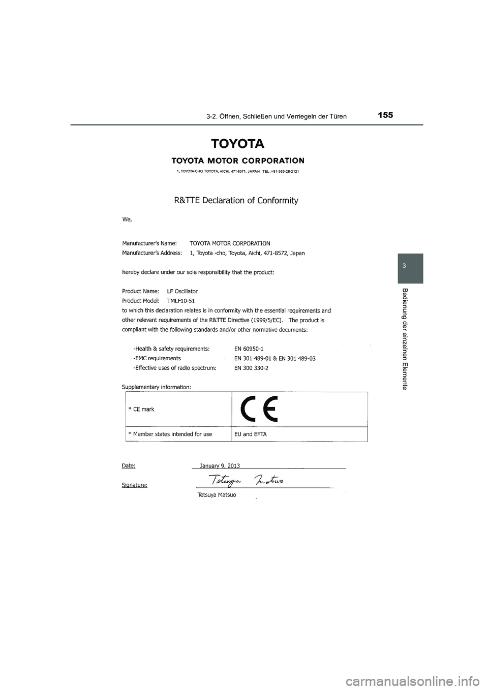 TOYOTA AURIS 2016  Betriebsanleitungen (in German) 1553-2. Öffnen, Schließen und Verriegeln der Türen
3
Bedienung der einzelnen Elemente
UK_AURIS_Touring_Sport_EM (OM12J33M)
AURIS Touring Sports_OM_EM_OM12J33M.book  155 ページ  ２０１５年