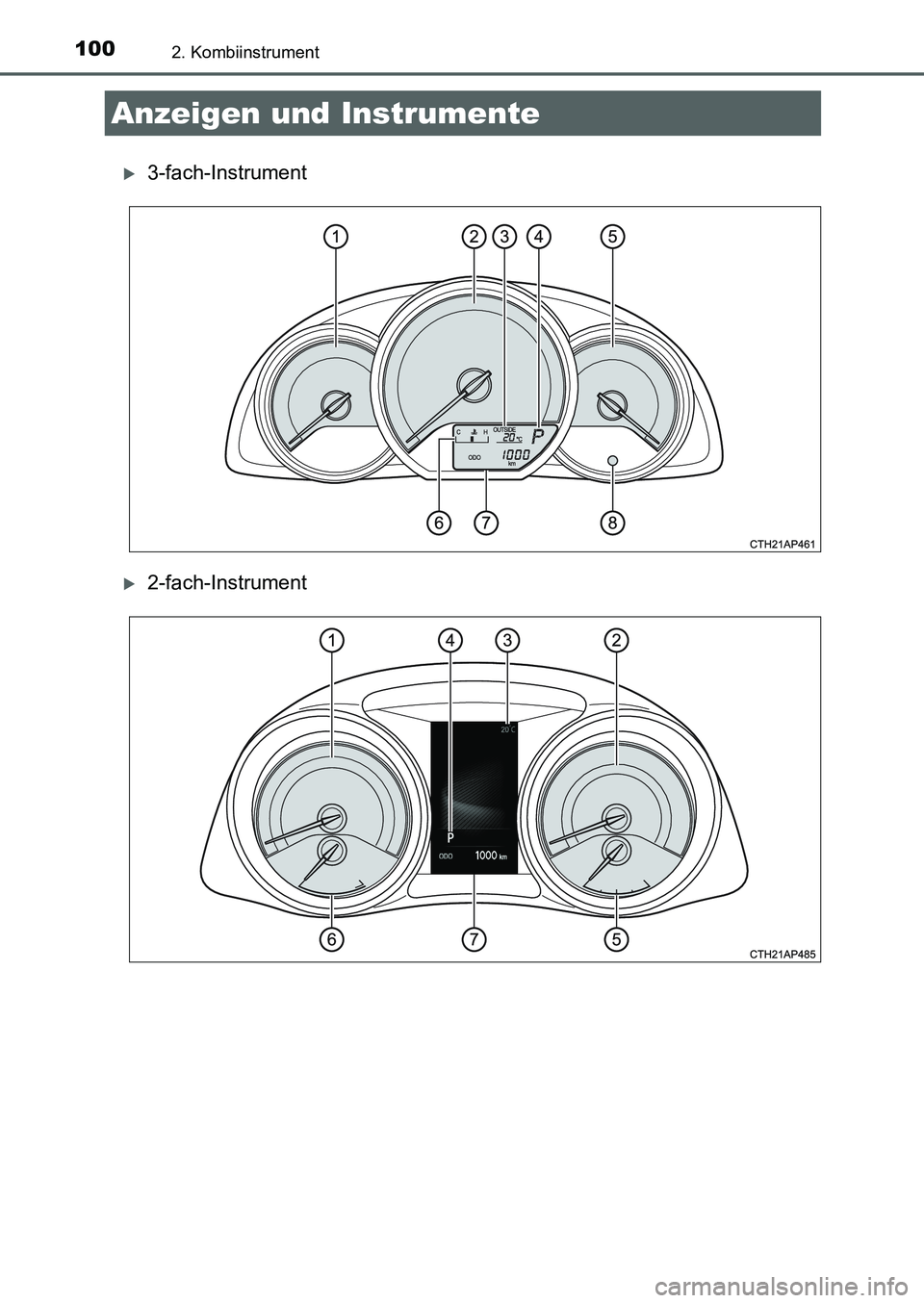 TOYOTA AURIS 2017  Betriebsanleitungen (in German) 1002. Kombiinstrument
UK_AURIS_HB_EM (OM12K99M)
3-fach-Instrument
2-fach-Instrument
Anzeigen und Instrumente
UK AURIS_HB_OM_German_OM12K99M.book  100 ページ  ２０１６年６月２８日　