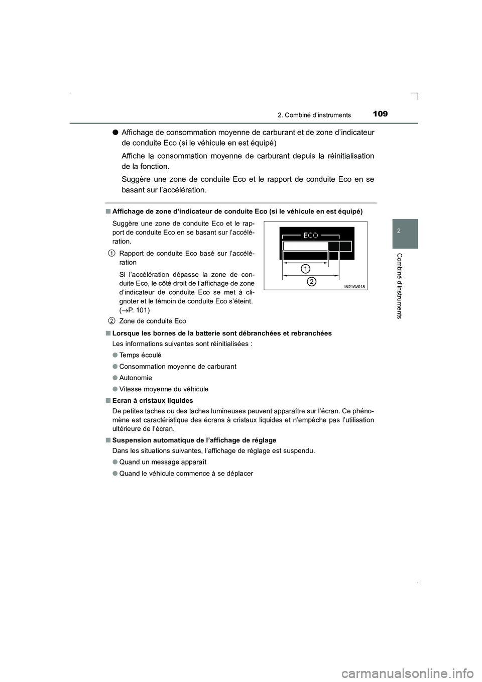 TOYOTA AVENSIS 2016 Notices Demploi (in French) 1092. Combiné d’instruments
2
Combiné d’instruments
AVENSIS_OM_OM20C21K_(EK)
●Affichage de consommation moyenne de carburant et de zone d’indicateur
de conduite Eco (si le véhicule en est TOYOTA AVENSIS 2016 Notices Demploi (in French) 1092. Combiné d’instruments
2
Combiné d’instruments
AVENSIS_OM_OM20C21K_(EK)
●Affichage de consommation moyenne de carburant et de zone d’indicateur
de conduite Eco (si le véhicule en est