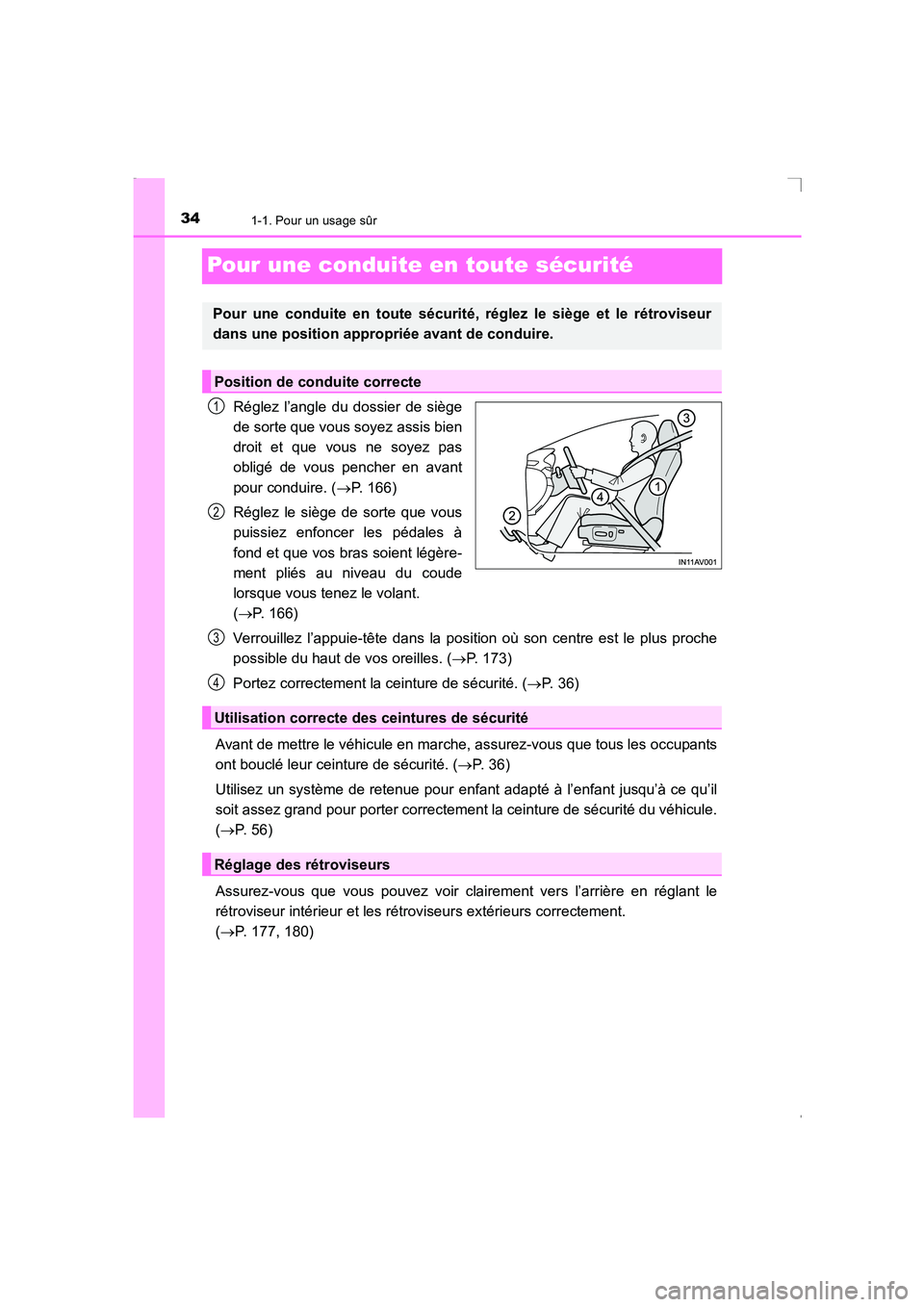 TOYOTA AVENSIS 2016 Notices Demploi (in French) 341-1. Pour un usage sûr
AVENSIS_OM_OM20C21K_(EK)
Pour une conduite en toute sécurité
Réglez l’angle du dossier de siège
de sorte que vous soyez assis bien
droit et que vous ne soyez pas
oblig TOYOTA AVENSIS 2016 Notices Demploi (in French) 341-1. Pour un usage sûr
AVENSIS_OM_OM20C21K_(EK)
Pour une conduite en toute sécurité
Réglez l’angle du dossier de siège
de sorte que vous soyez assis bien
droit et que vous ne soyez pas
oblig