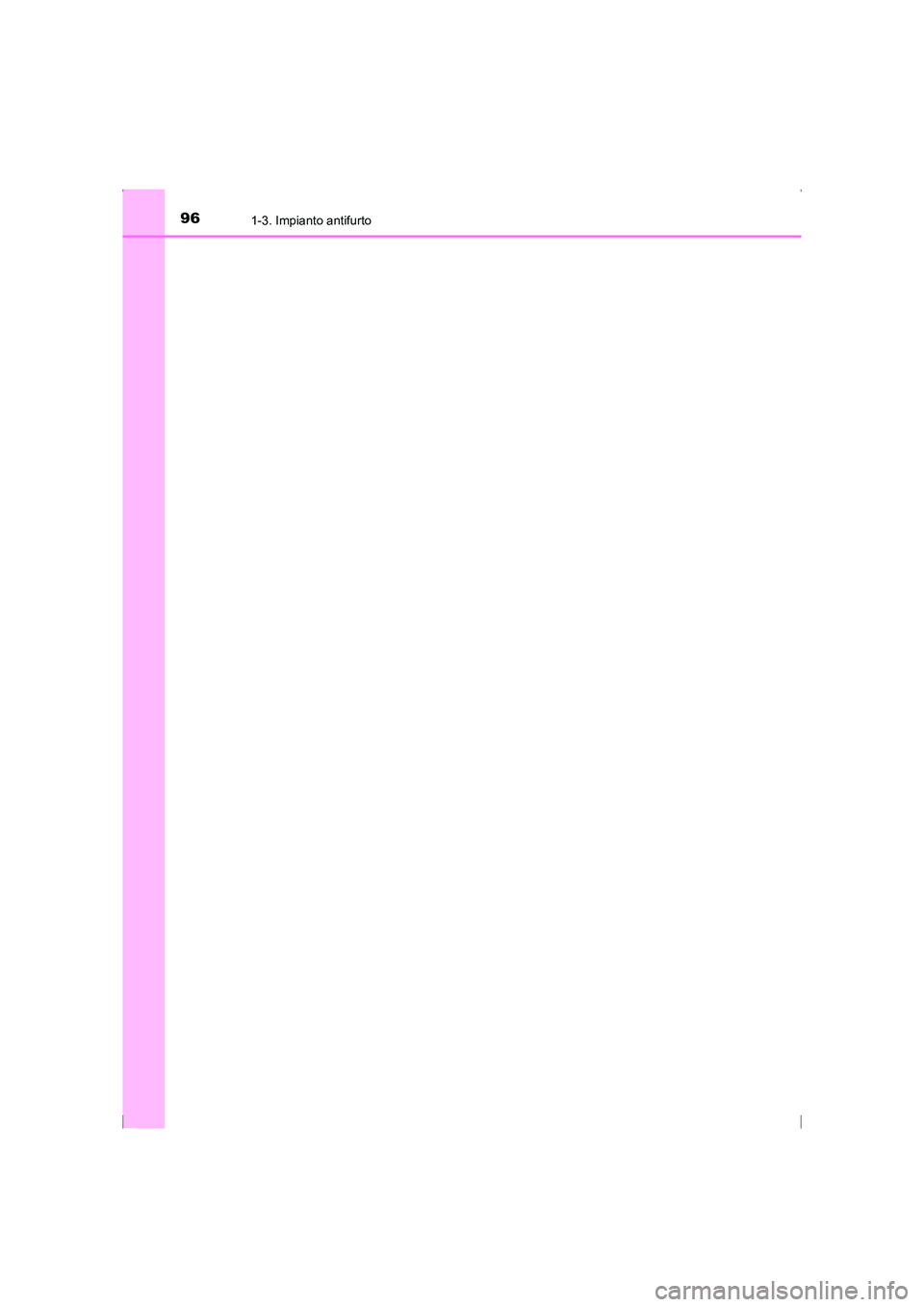 TOYOTA AVENSIS 2016  Manuale duso (in Italian) 961-3. Impianto antifurto
AVENSIS_OM_OM20C24L_(EL)
AVENSIS_OM_OM20C24L_(EL).book  Page 96  Friday, February 6, 2015  7:48 PM 