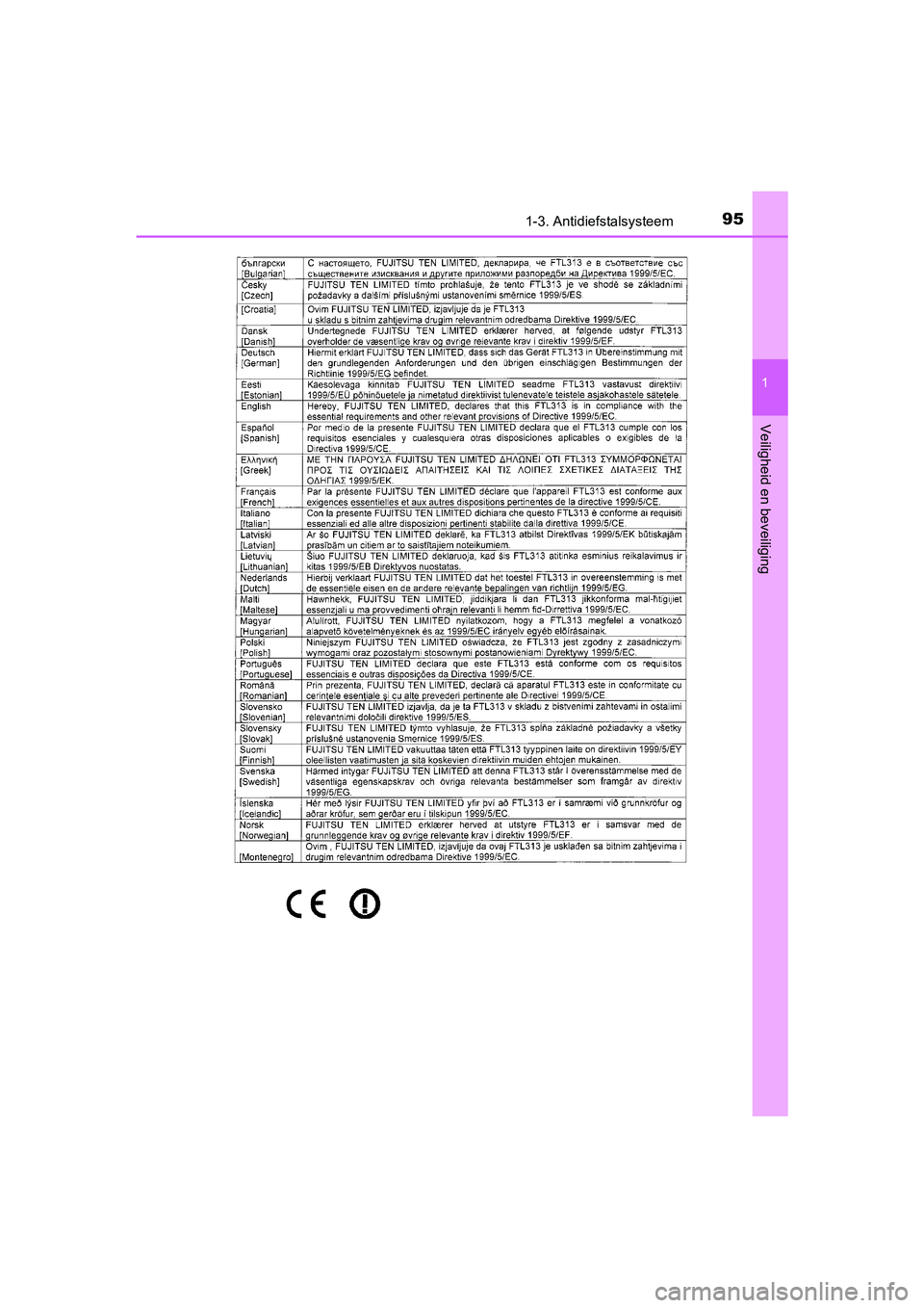 TOYOTA AVENSIS 2016  Instructieboekje (in Dutch) 951-3. Antidiefstalsysteem
1
AVENSIS_OM_OM20C20E_(EE)
Veiligheid en beveiliging
AVENSIS_OM_OM20C20E_(EE).book  Page 95  Tuesday, March 3, 2015  4:14 PM 
