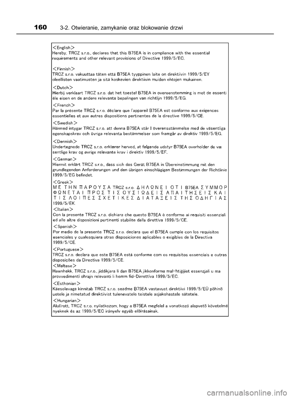 TOYOTA AVENSIS 2016  Instrukcja obsługi (in Polish) 1603-2. Otwieranie, zamykanie oraz blokowanie drzwi
10 IO AVENSIS OM20C20E  10/4/15  9:23  Page 160    (Black plate) 