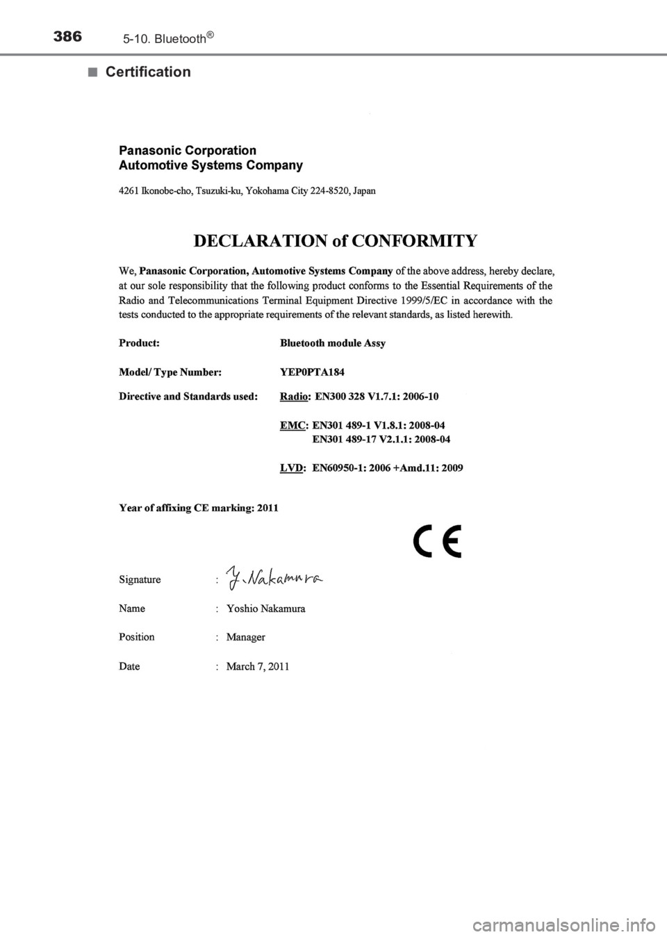 TOYOTA AVENSIS 2017  Notices Demploi (in French) 3865-10. Bluetooth®
AVENSIS_OM_OM20C67K_(EK)■
Certification
AVENSIS_OM_OM20C67K_(EK).book  Page 386  Wednesday, June 15, 20
16  10:33 AM 