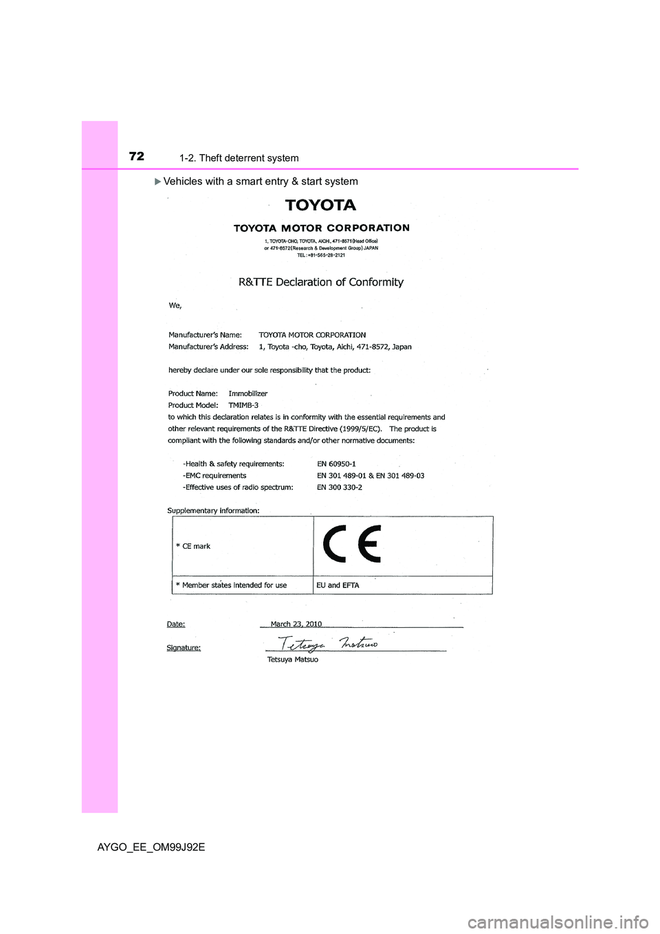 TOYOTA AYGO 2015  Owners Manual (in English) 721-2. Theft deterrent system
AYGO_EE_OM99J92E
�XVehicles with a smart entry & start system 