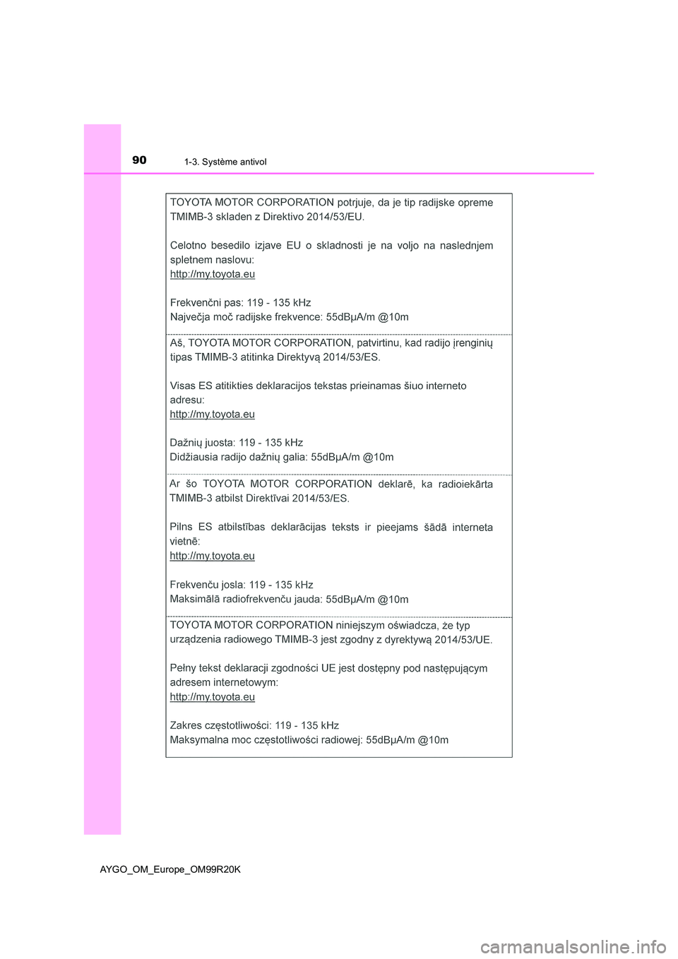 TOYOTA AYGO 2019  Notices Demploi (in French) 901-3. Système antivol
AYGO_OM_Europe_OM99R20K 