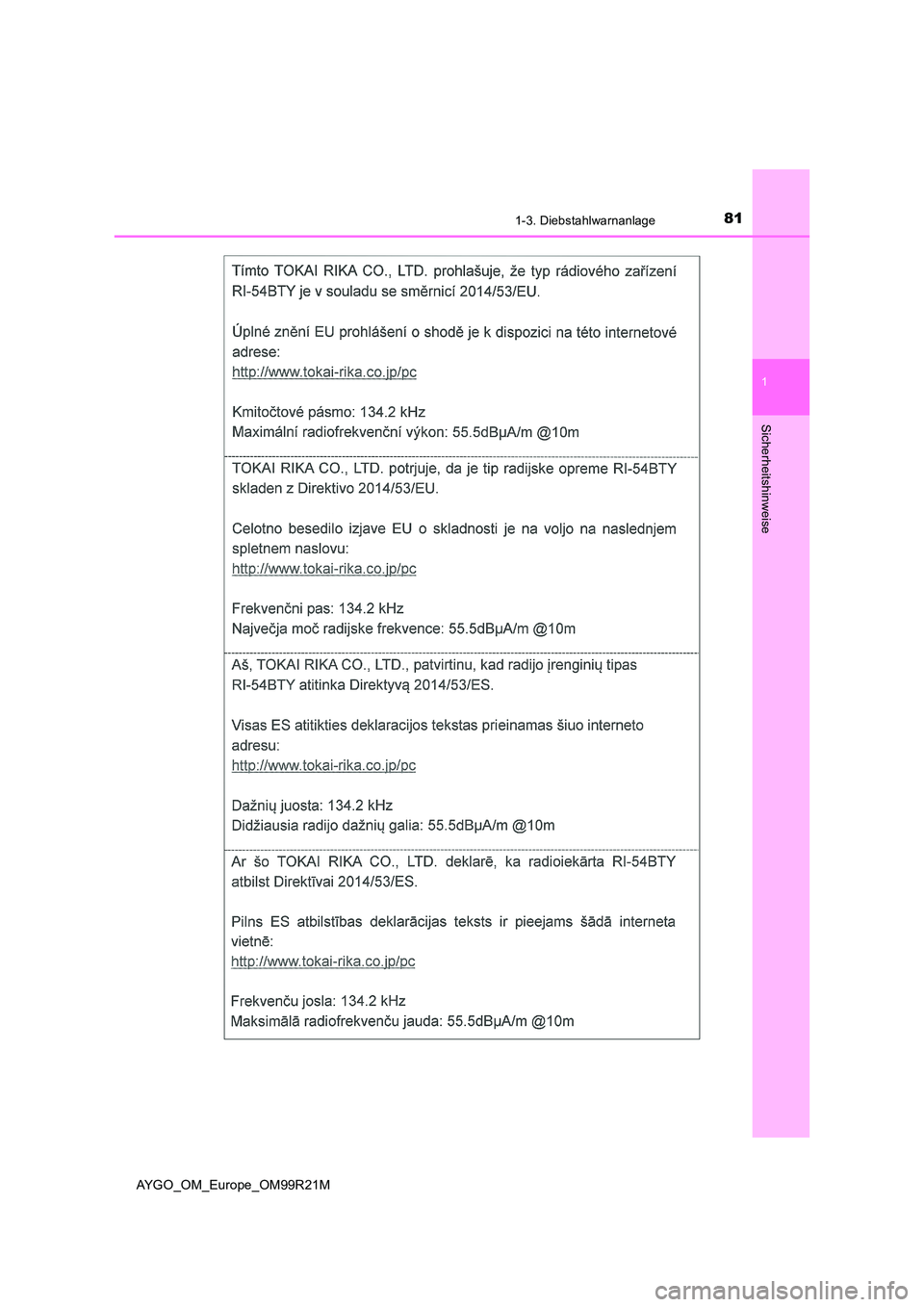 TOYOTA AYGO 2019  Betriebsanleitungen (in German) 811-3. Diebstahlwarnanlage
1
Sicherheitshinweise
AYGO_OM_Europe_OM99R21M 