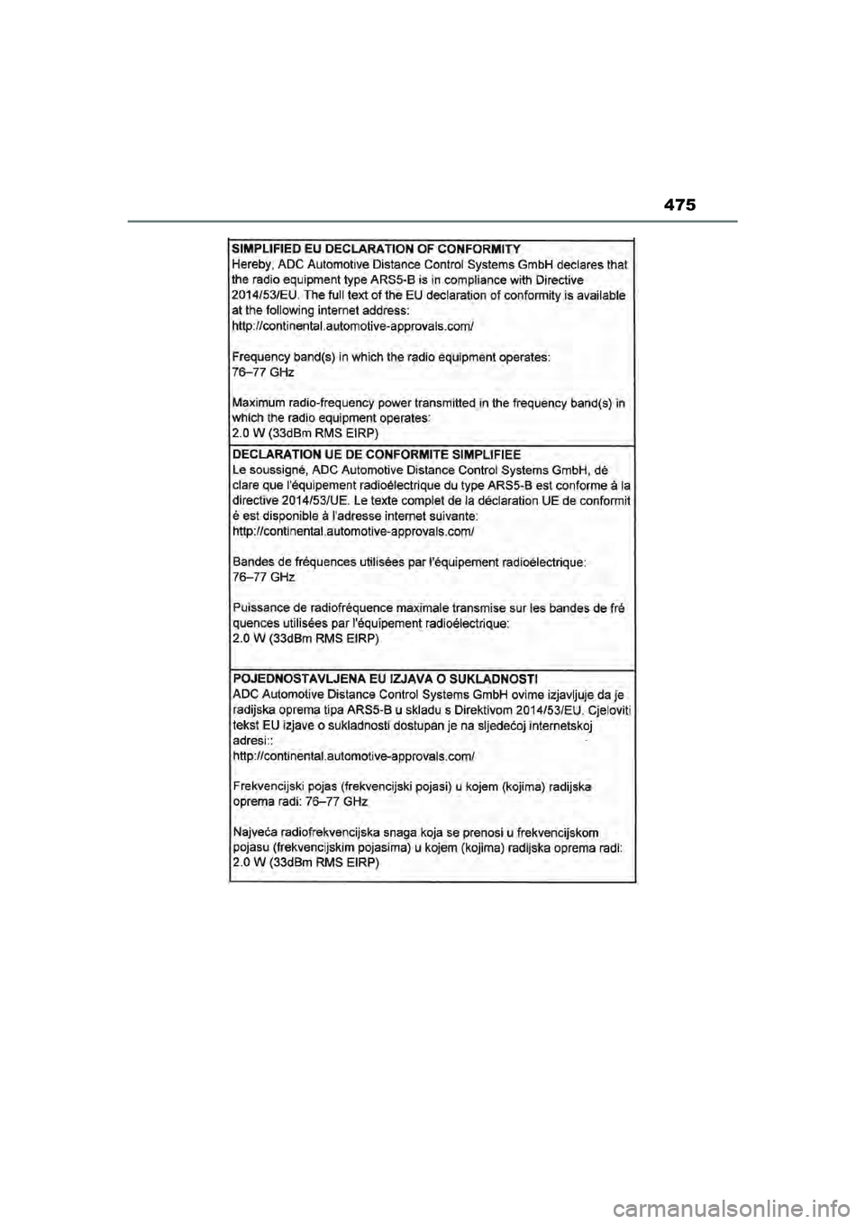 TOYOTA AYGO X 2022  Instructieboekje (in Dutch) 475
Handleiding_Europa_M99V08_nl
Aygo_X_OM_Europe_OM99V08E.book  Page 475  Friday, October 29, 2021  2:39 PM 