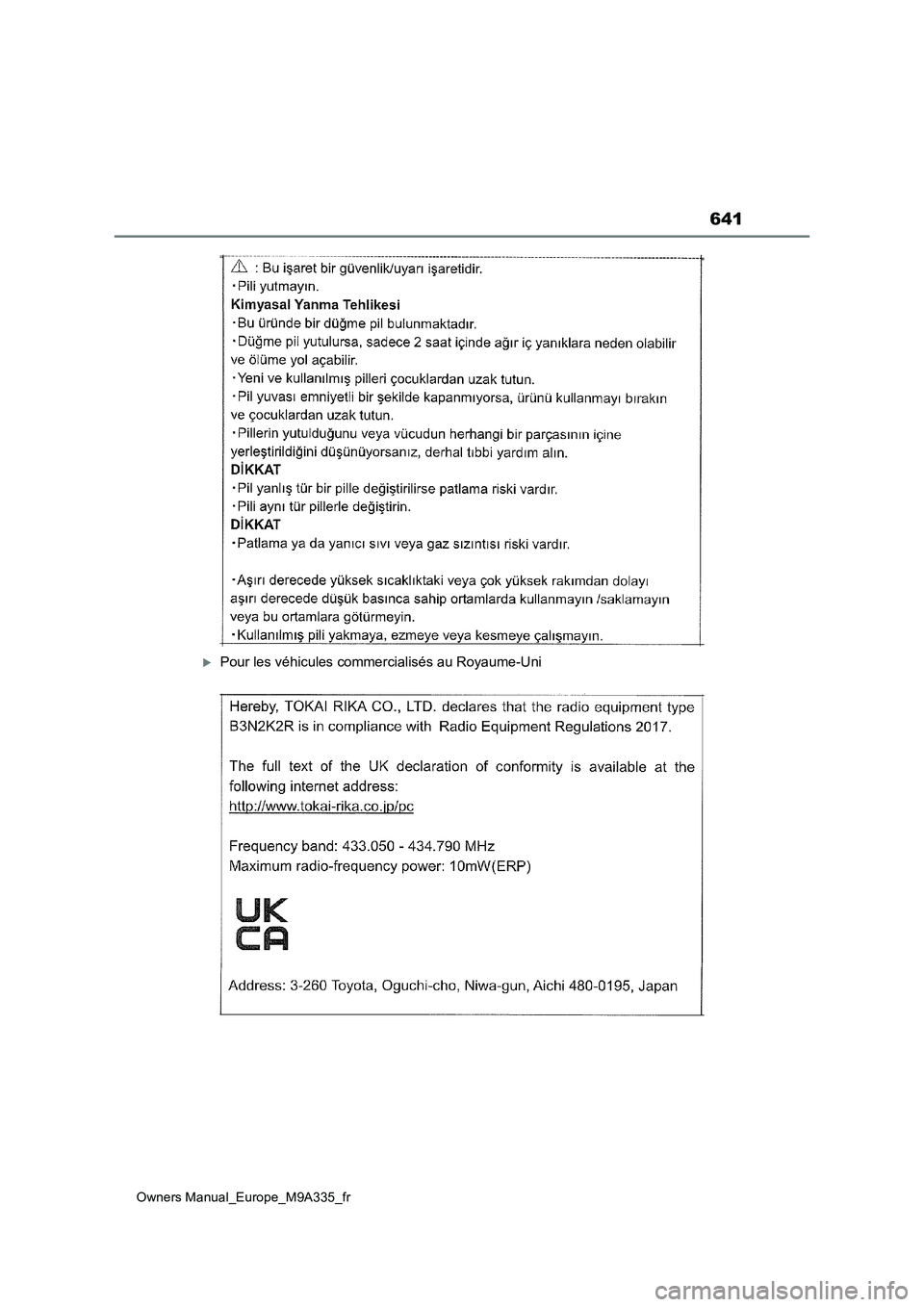 TOYOTA BZ4X 2022  Notices Demploi (in French) 641
Owners Manual_Europe_M9A335_fr
Pour les véhicules commercialisés au Royaume-Uni 