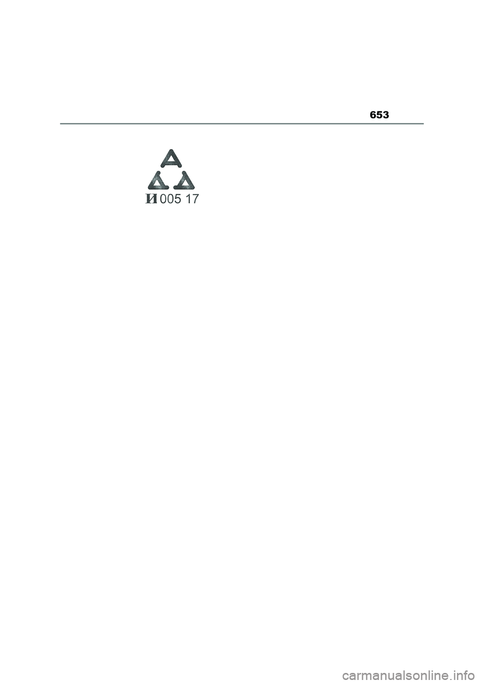 TOYOTA COROLLA 2022  Owners Manual (in English) 653 