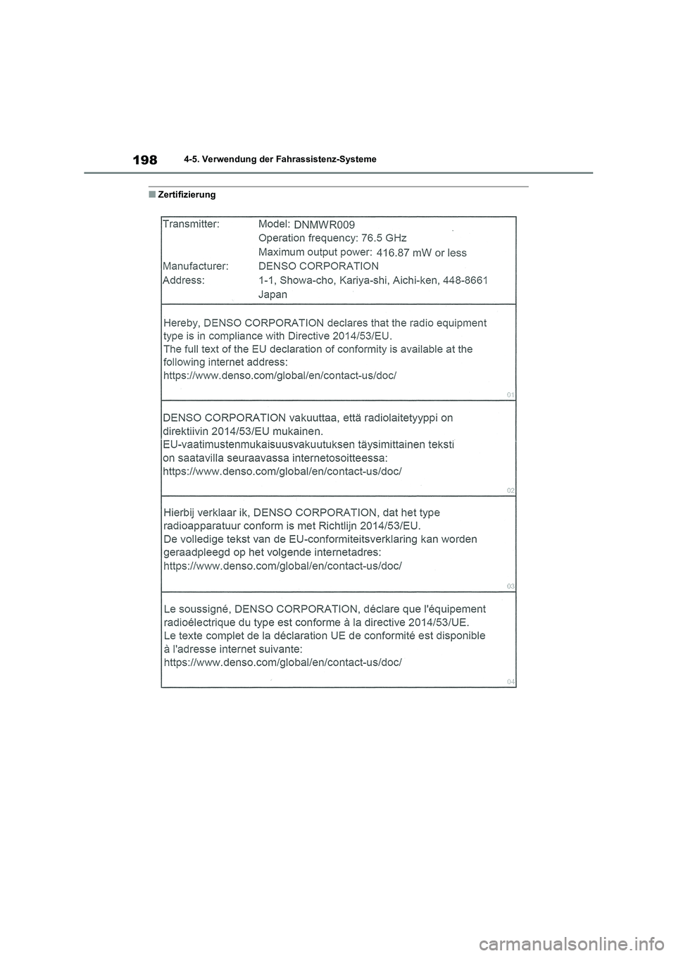 TOYOTA COROLLA 2022  Betriebsanleitungen (in German) 1984-5. Verwendung der Fahrassistenz-Systeme
■Zertifizierung 
