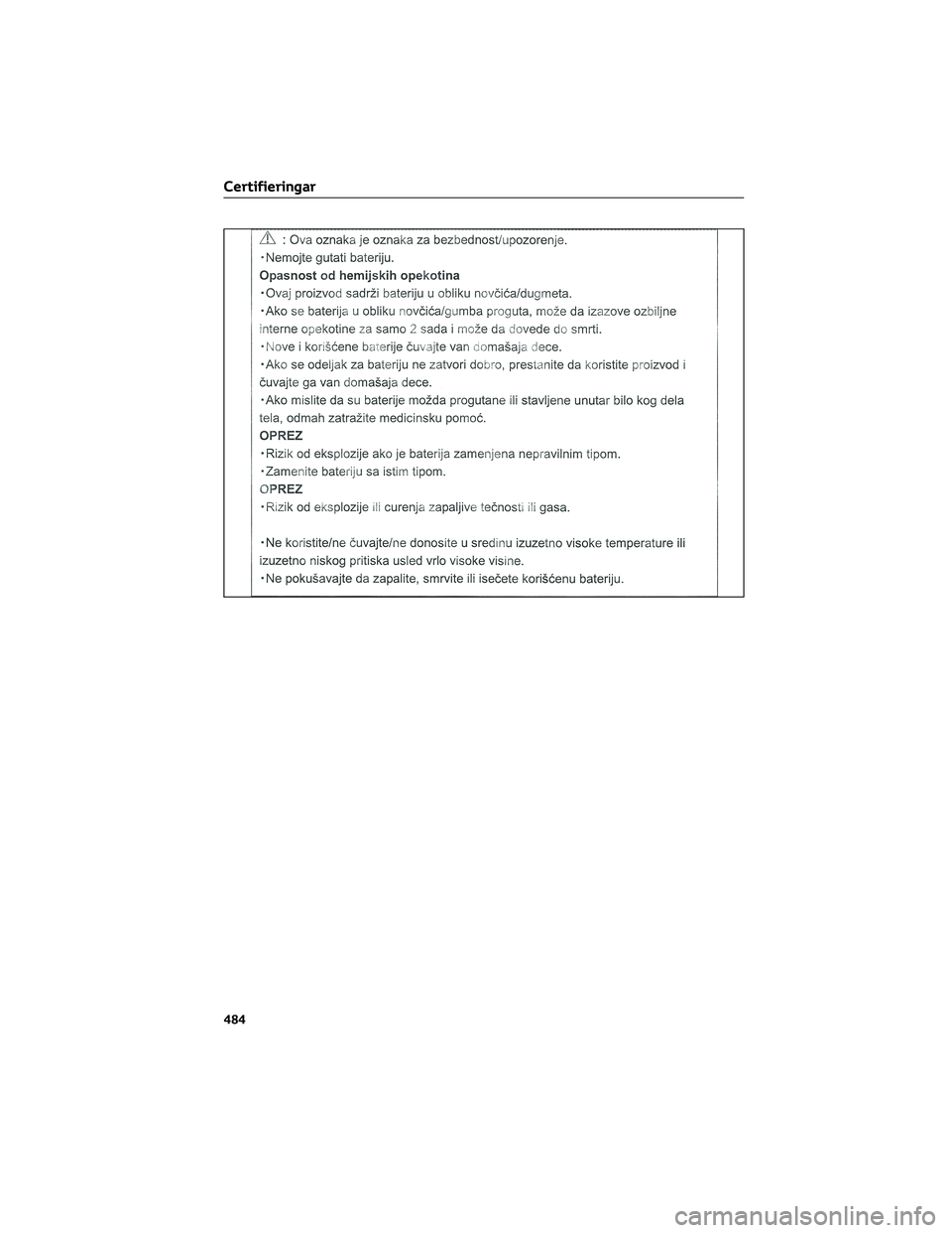 TOYOTA COROLLA 2022  Bruksanvisningar (in Swedish) Certifieringar
484 