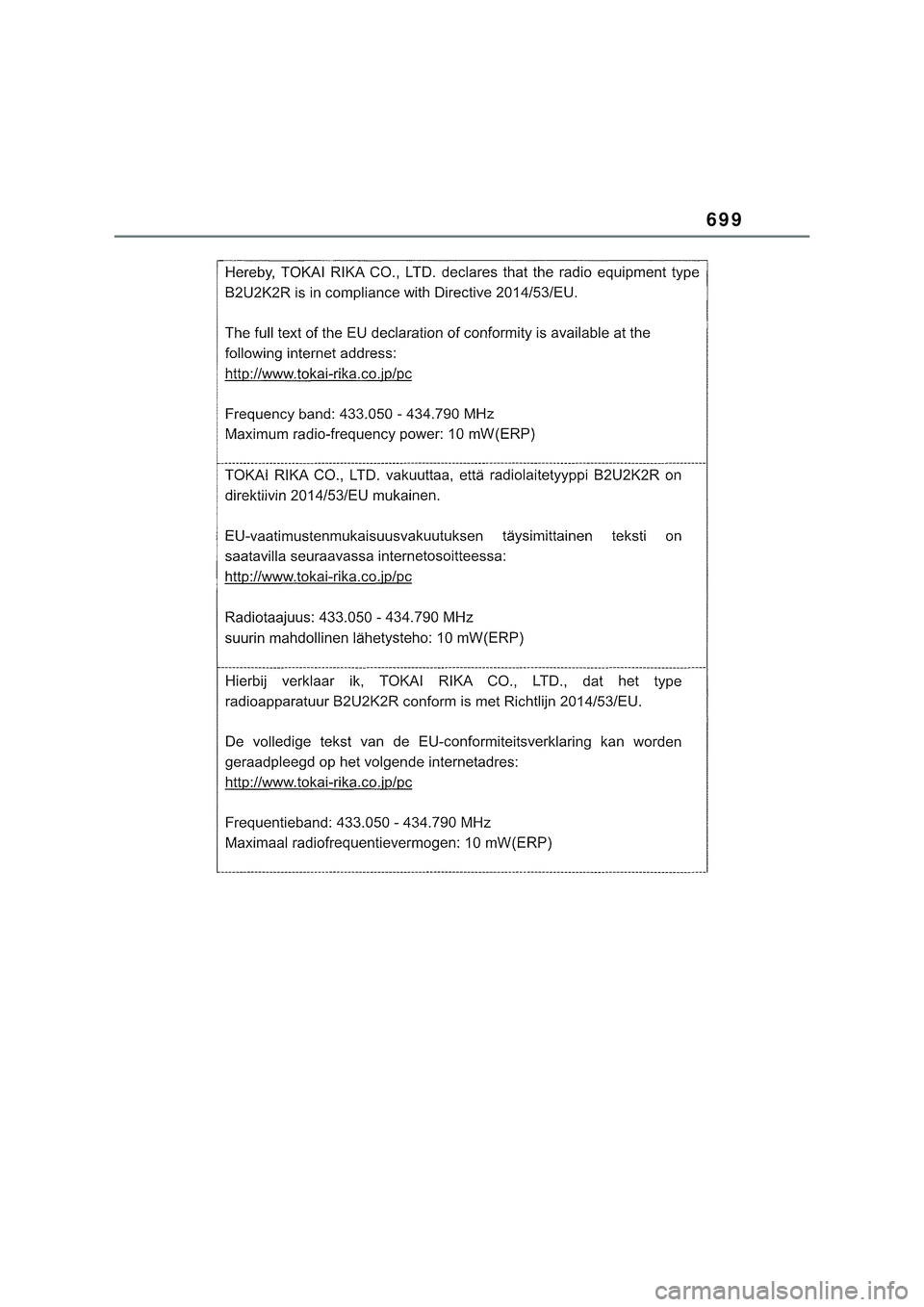 TOYOTA COROLLA HATCHBACK 2022  Manual de utilização (in Portuguese) 699 