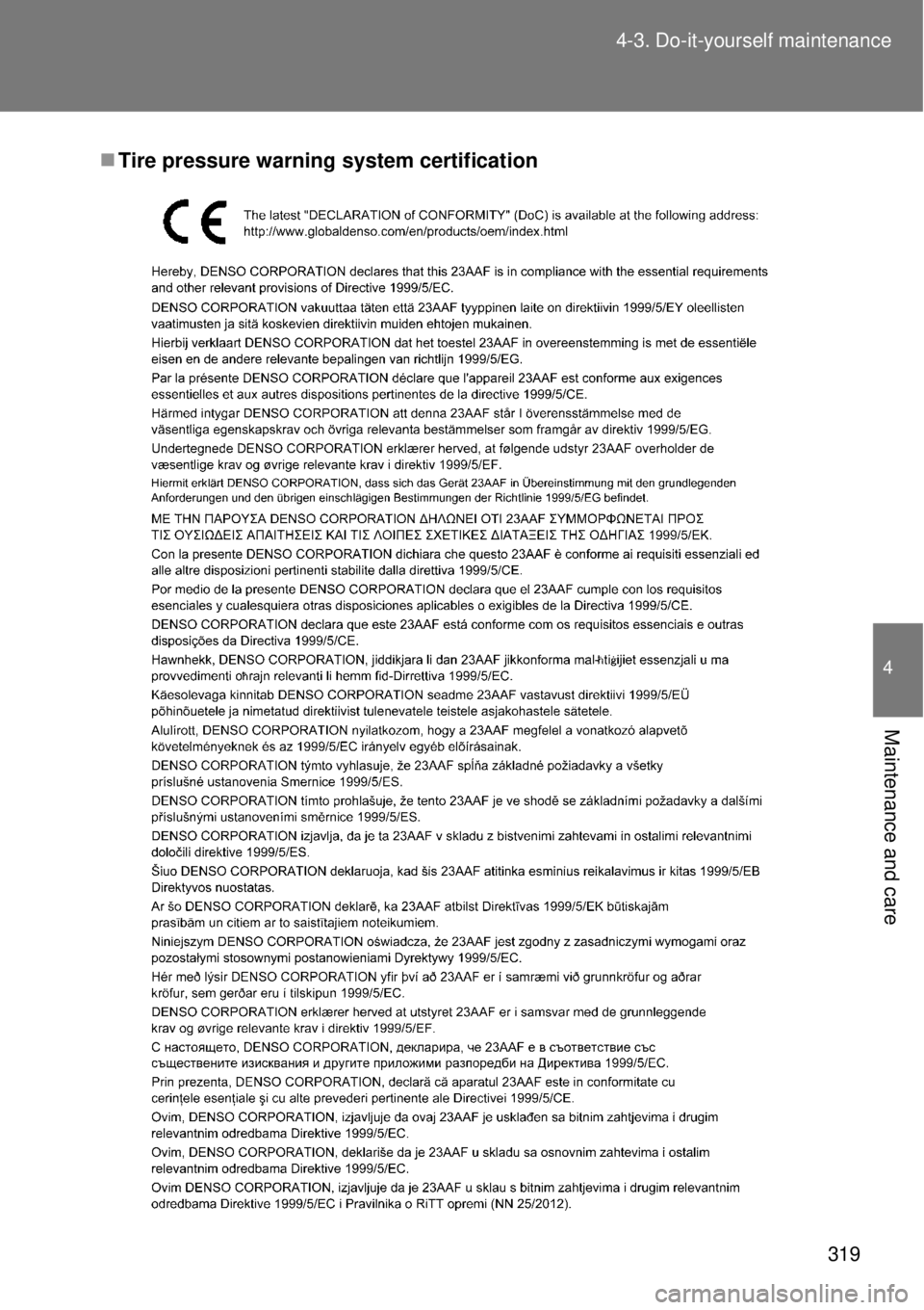TOYOTA GT86 2015  Owners Manual (in English) 319 4-3. Do-it-yourself maintenance
4
Maintenance and care
Tire pressure warning system certification 