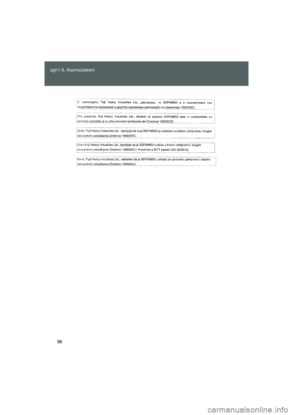 TOYOTA GT86 2015  Kasutusjuhend (in Estonian) 
96
agh1-6. Alarmsüsteem
GT86_EE
86_EE_18044EE.book  Page 96  Sunday, September 21, 2014  6:33 PM 