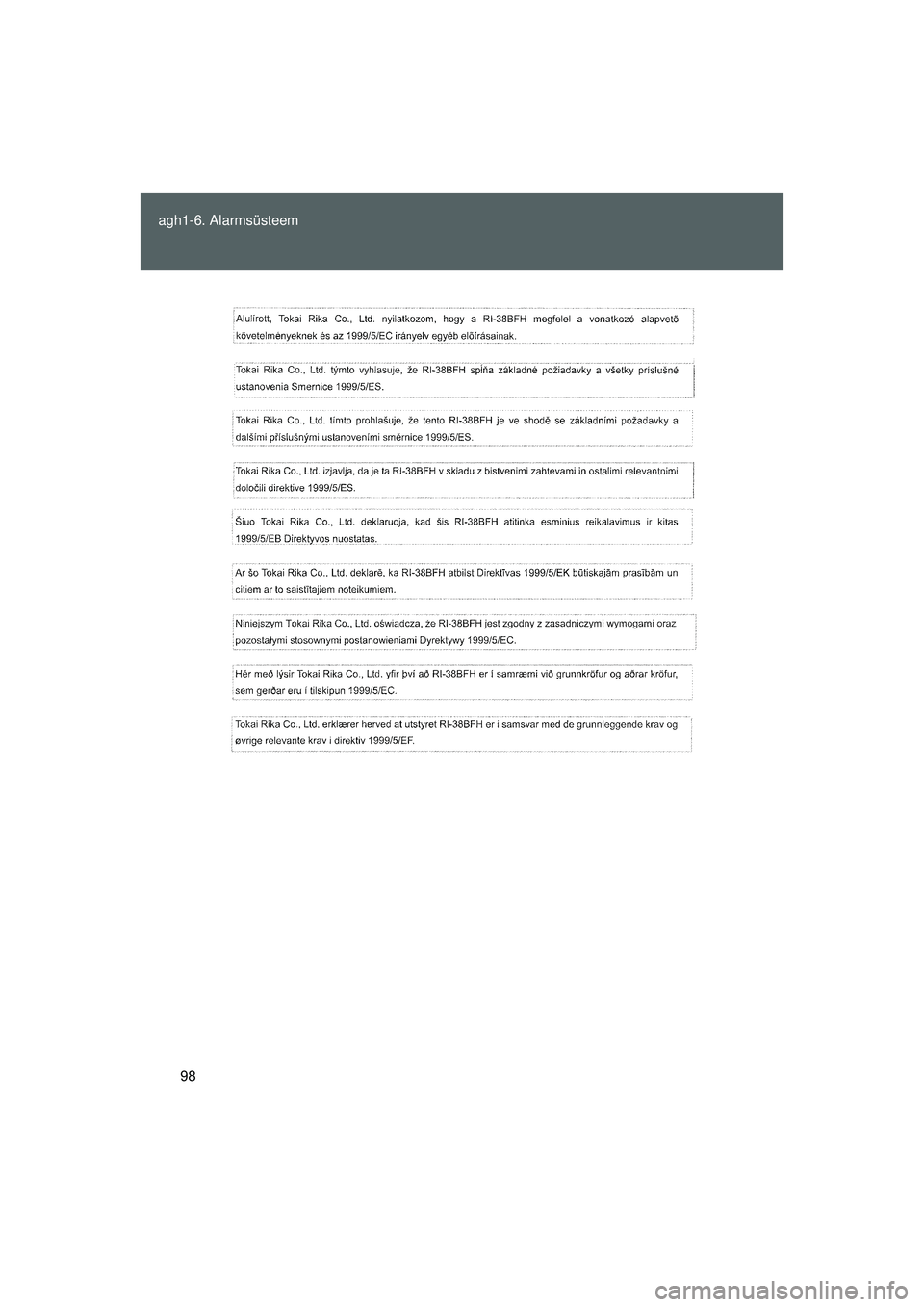 TOYOTA GT86 2015  Kasutusjuhend (in Estonian) 
98
agh1-6. Alarmsüsteem
GT86_EE
86_EE_18044EE.book  Page 98  Sunday, September 21, 2014  6:33 PM 
