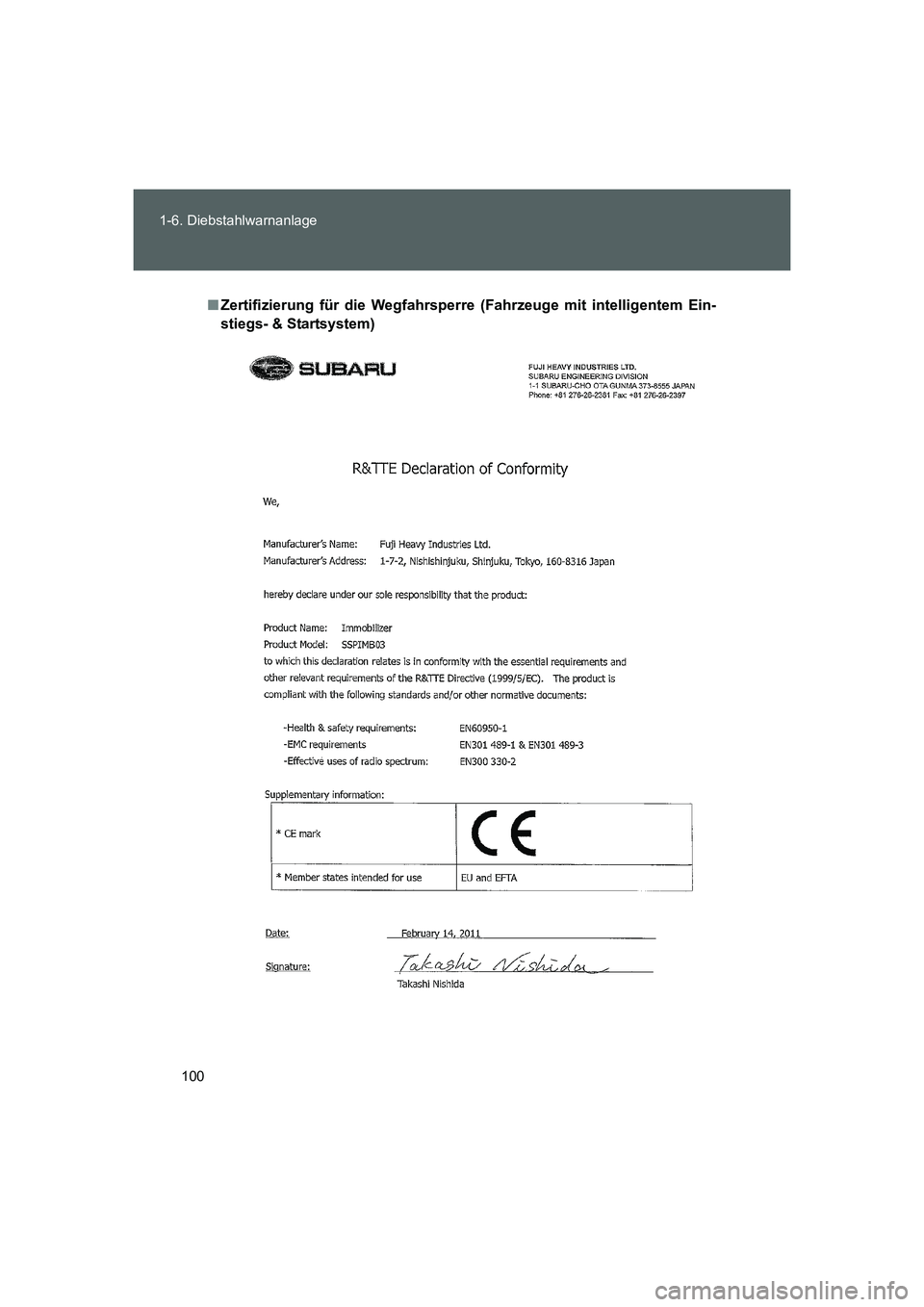 TOYOTA GT86 2016  Betriebsanleitungen (in German) 100 1-6. Diebstahlwarnanlage
FT86_EM
■Zertifizierung für die Wegfahrsperre (Fahrzeuge mit intelligentem Ein-
stiegs- & Startsystem)
86_OM_EM_OM18061M.book  100 ページ  ２０１５年４月３