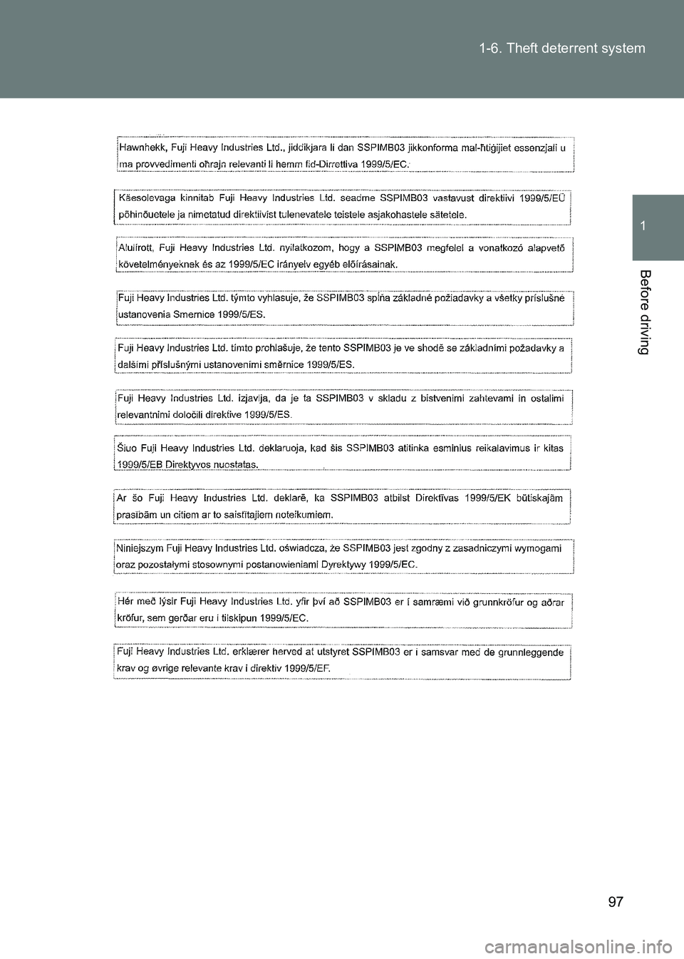 TOYOTA GT86 2017  Owners Manual (in English) 97
1-6. Theft deterrent system
1
Before driving
86_EE (OM18071E) 