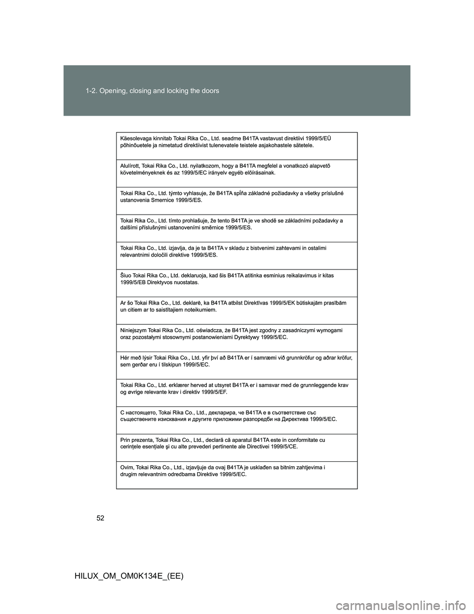 TOYOTA HILUX 2013  Owners Manual (in English) 52 1-2. Opening, closing and locking the doors
HILUX_OM_OM0K134E_(EE) 