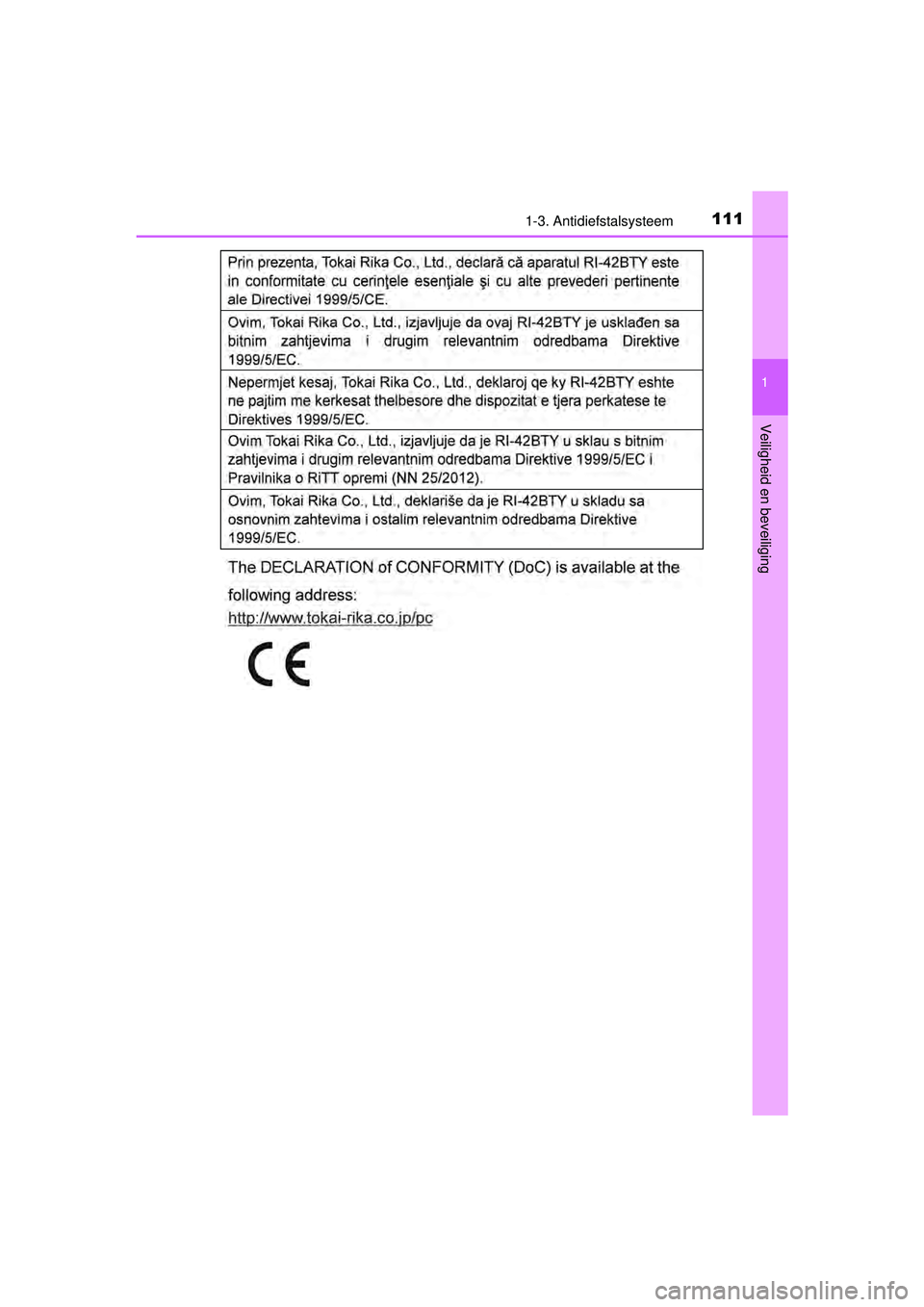 TOYOTA HILUX 2016  Instructieboekje (in Dutch) 1111-3. Antidiefstalsysteem
1
HILUX_OM_OM0K269E_(EE)
Veiligheid en beveiliging
HILUX_OM_OM0K269E_(EE).book  Page 111  Monday, March 7, 2016  2:16 PM 
