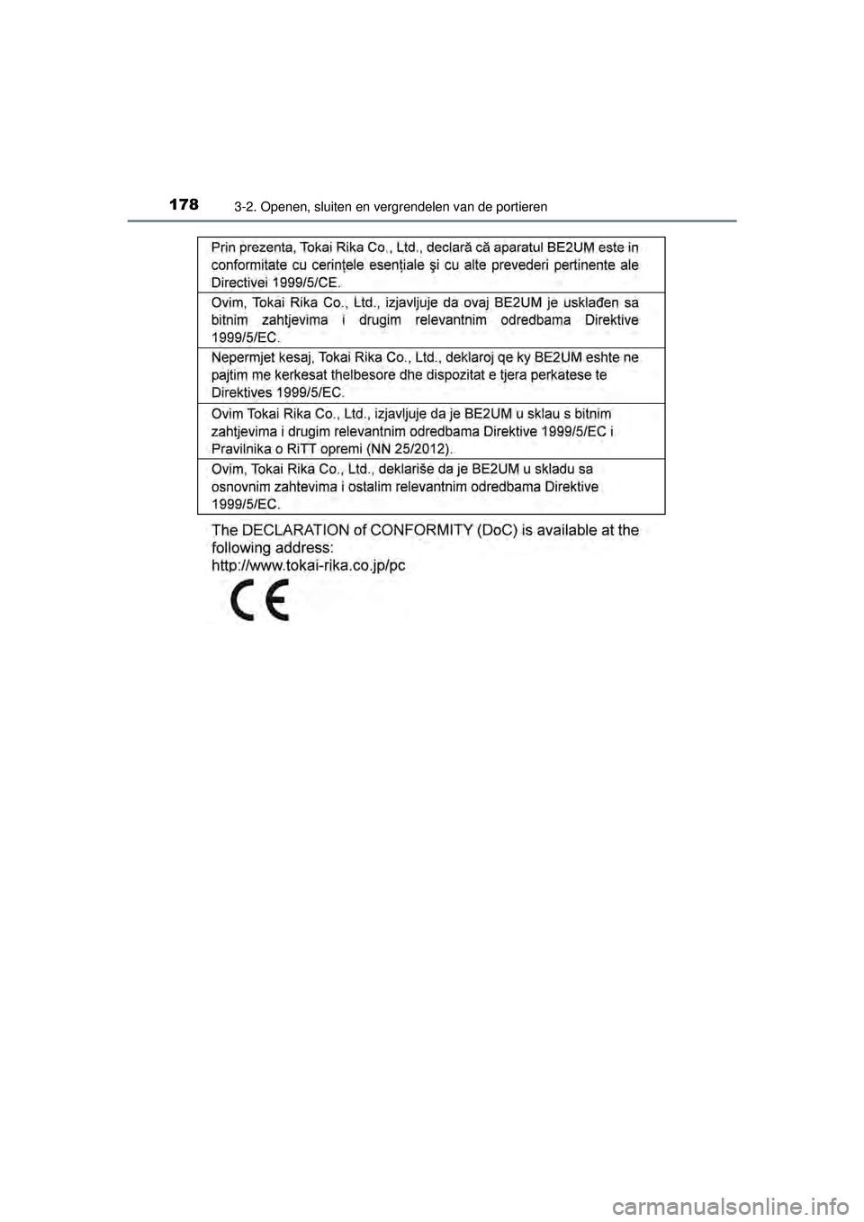 TOYOTA HILUX 2016  Instructieboekje (in Dutch) 1783-2. Openen, sluiten en vergrendelen van de portieren
HILUX_OM_OM0K269E_(EE)
HILUX_OM_OM0K269E_(EE).book  Page 178  Monday, March 7, 2016  2:16 PM 