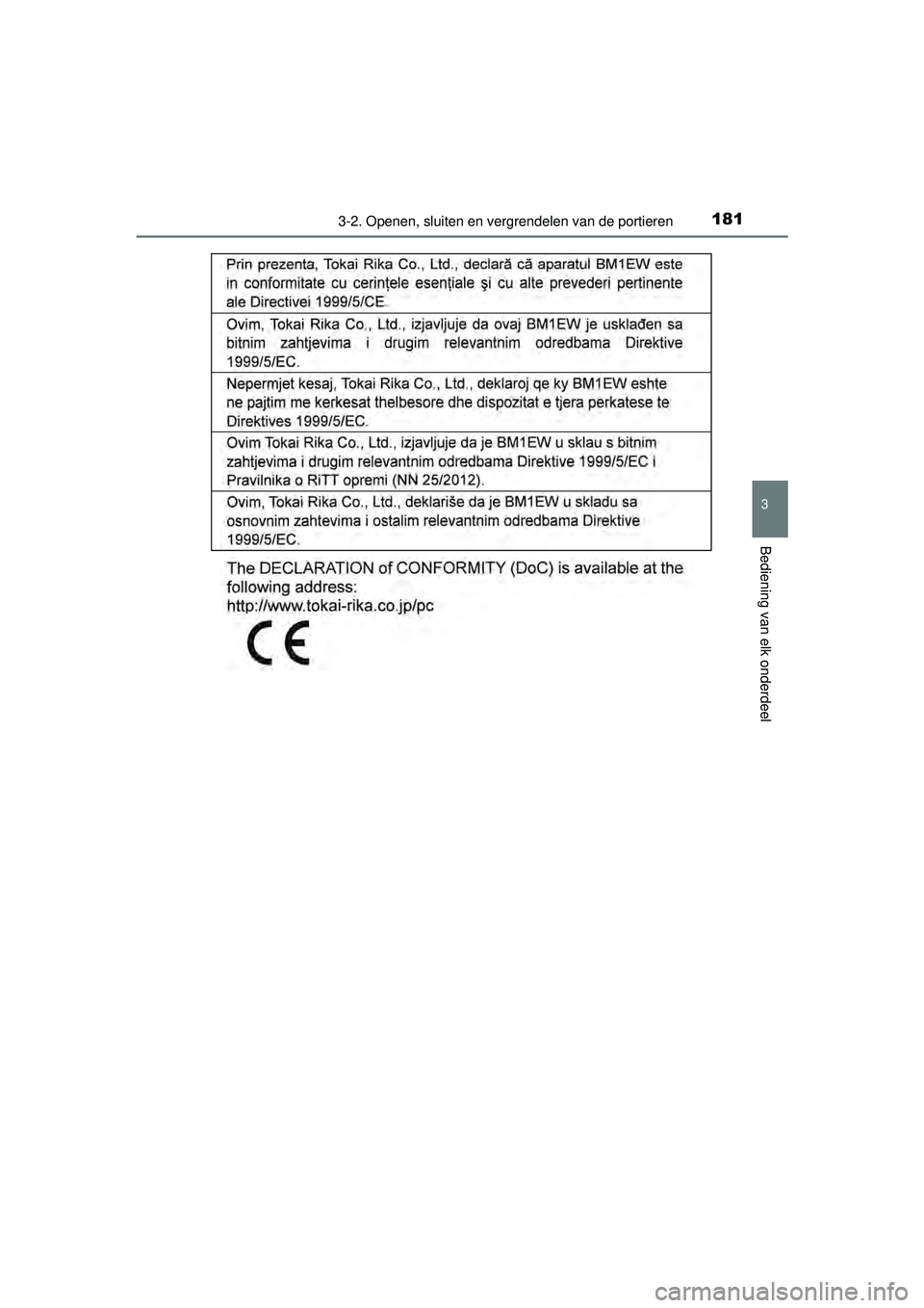 TOYOTA HILUX 2016  Instructieboekje (in Dutch) 1813-2. Openen, sluiten en vergrendelen van de portieren
3
Bediening van elk onderdeel
HILUX_OM_OM0K269E_(EE)
HILUX_OM_OM0K269E_(EE).book  Page 181  Monday, March 7, 2016  2:16 PM 