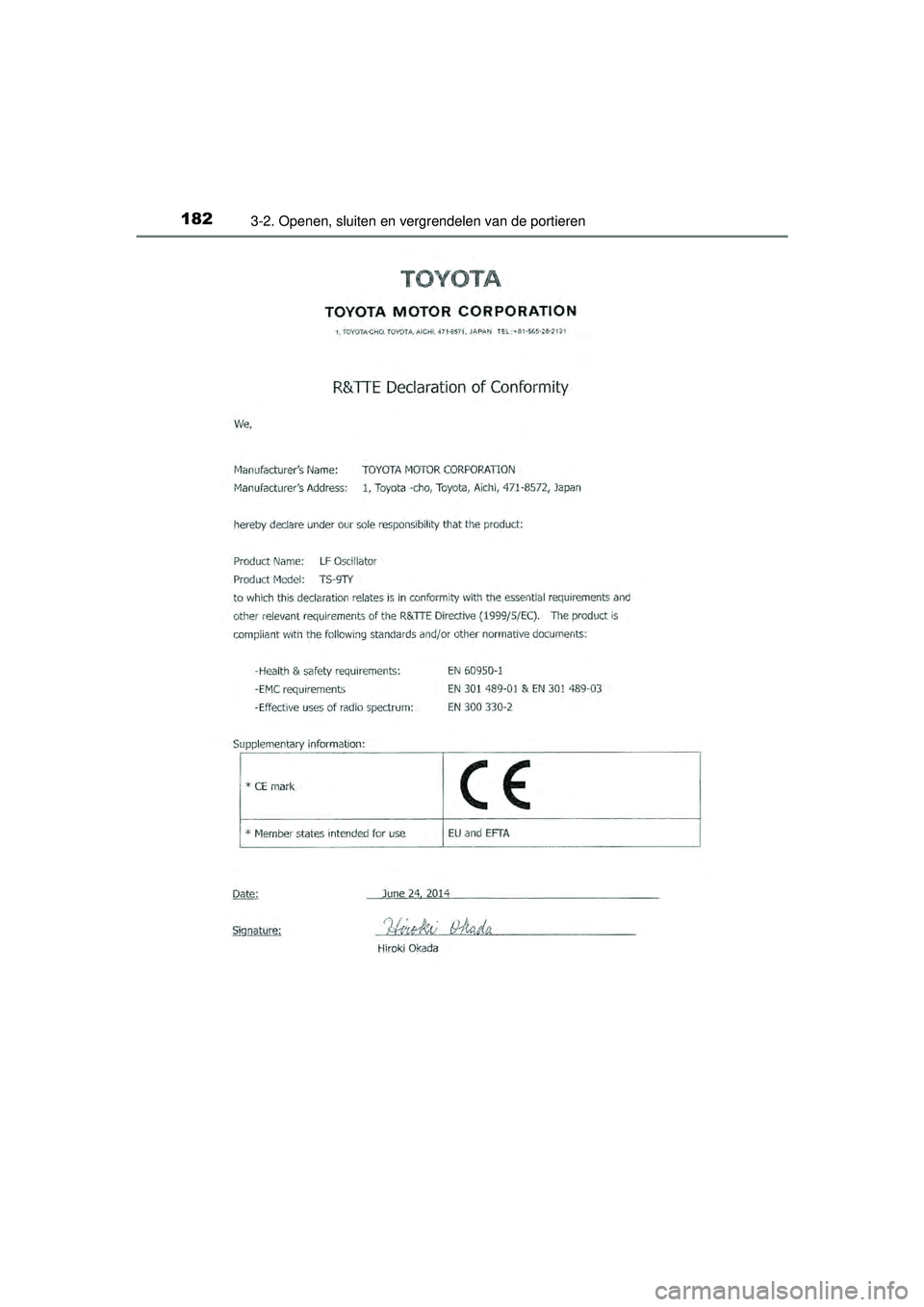 TOYOTA HILUX 2016  Instructieboekje (in Dutch) 1823-2. Openen, sluiten en vergrendelen van de portieren
HILUX_OM_OM0K269E_(EE)
HILUX_OM_OM0K269E_(EE).book  Page 182  Monday, March 7, 2016  2:16 PM 