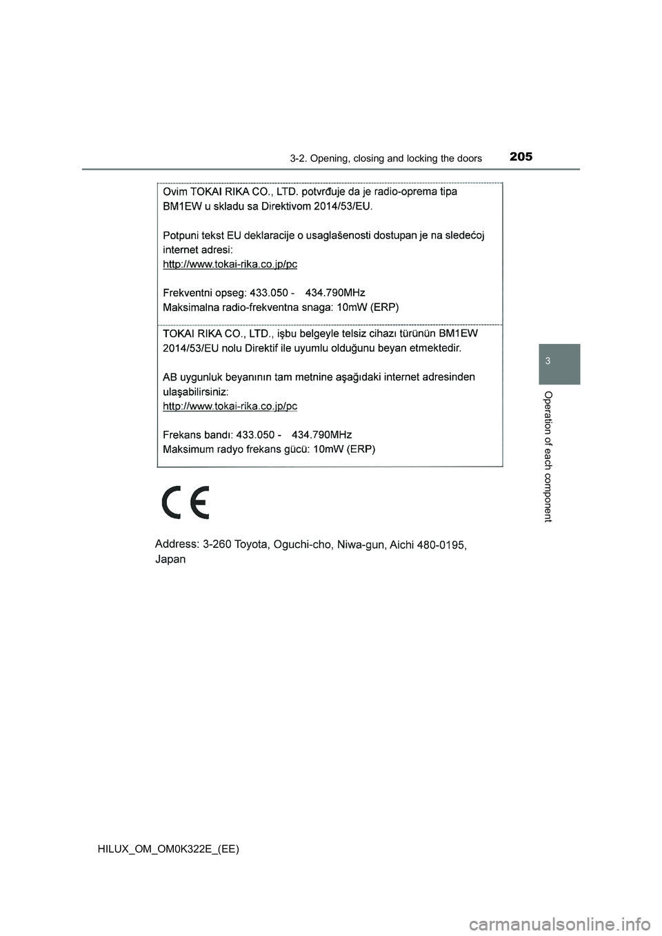 TOYOTA HILUX 2017  Owners Manual (in English) 2053-2. Opening, closing and locking the doors
3
Operation of each component
HILUX_OM_OM0K322E_(EE) 