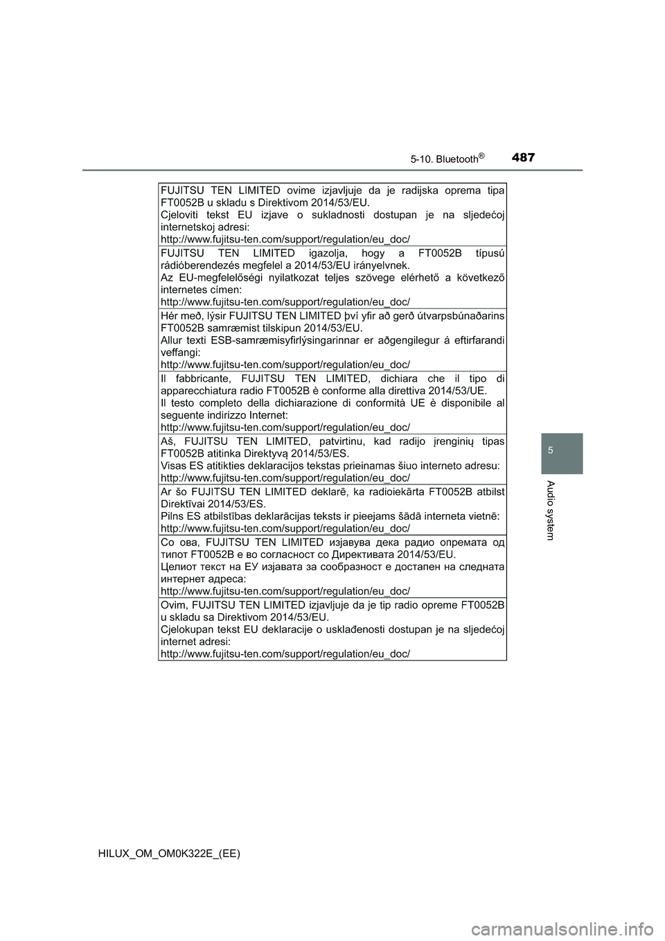 TOYOTA HILUX 2017  Owners Manual (in English) 4875-10. Bluetooth®
5
Audio system
HILUX_OM_OM0K322E_(EE) 