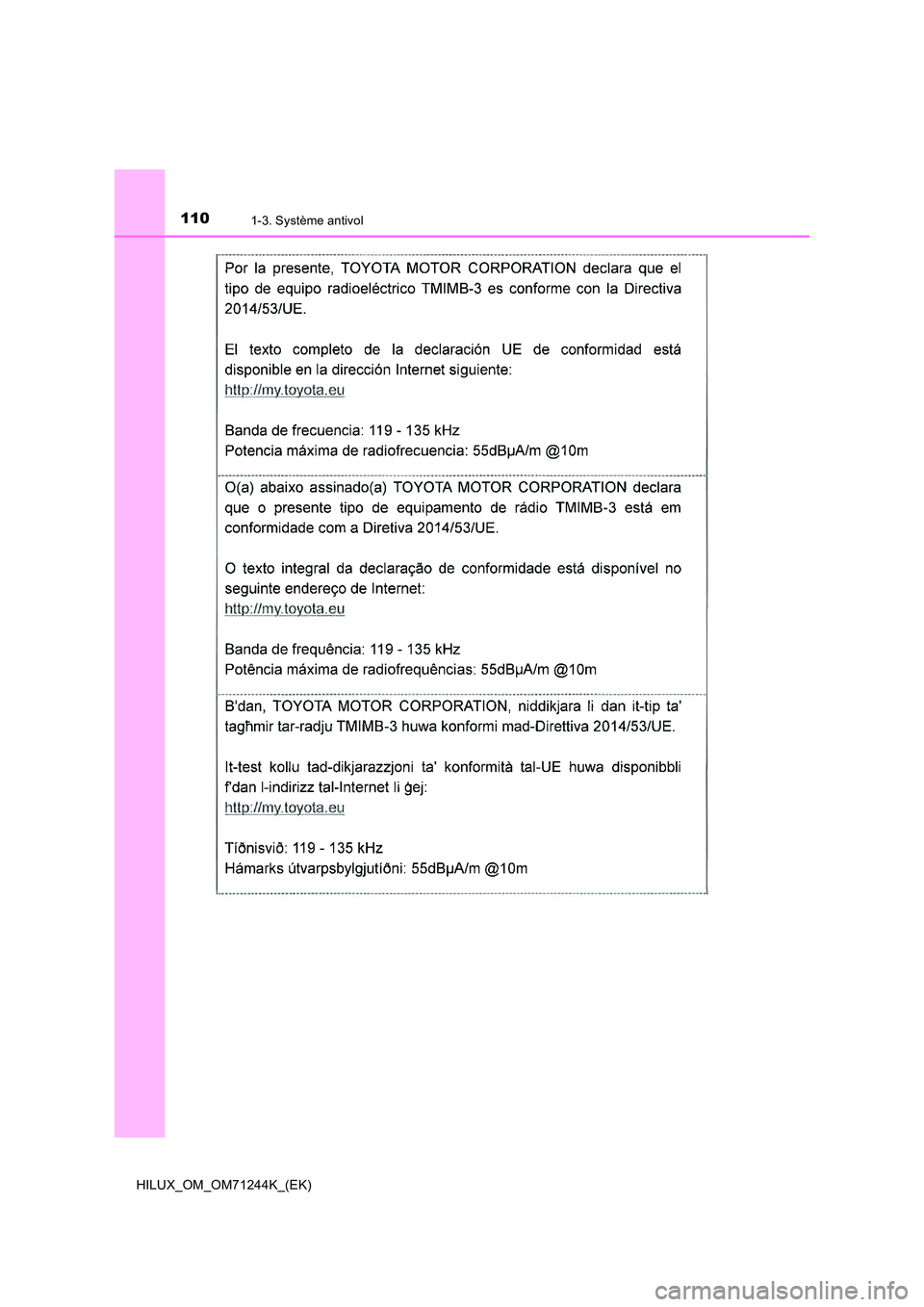 TOYOTA HILUX 2017  Notices Demploi (in French) 1101-3. Système antivol
HILUX_OM_OM71244K_(EK) 