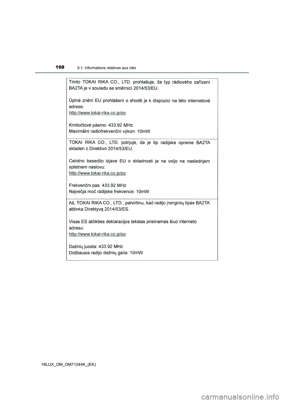 TOYOTA HILUX 2017  Notices Demploi (in French) 1683-1. Informations relatives aux clés
HILUX_OM_OM71244K_(EK) 
