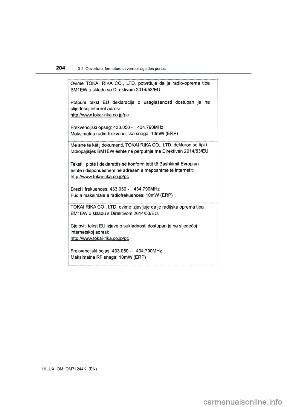 TOYOTA HILUX 2017  Notices Demploi (in French) 2043-2. Ouverture, fermeture et verrouillage des portes
HILUX_OM_OM71244K_(EK) 