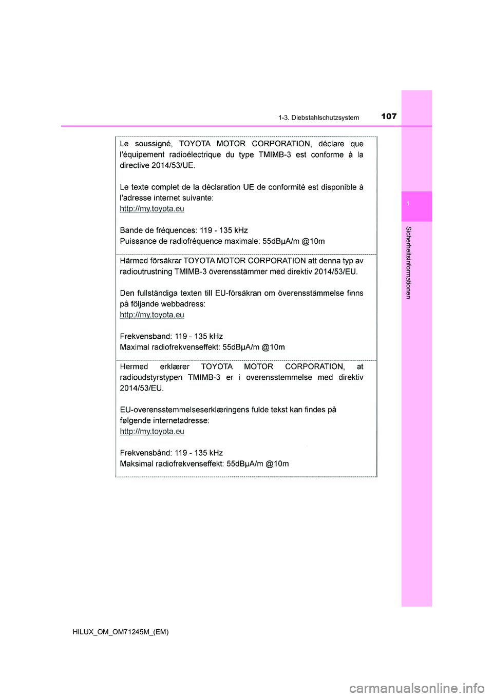 TOYOTA HILUX 2017  Betriebsanleitungen (in German) 1071-3. Diebstahlschutzsystem
1
HILUX_OM_OM71245M_(EM)
Sicherheitsinformationen 