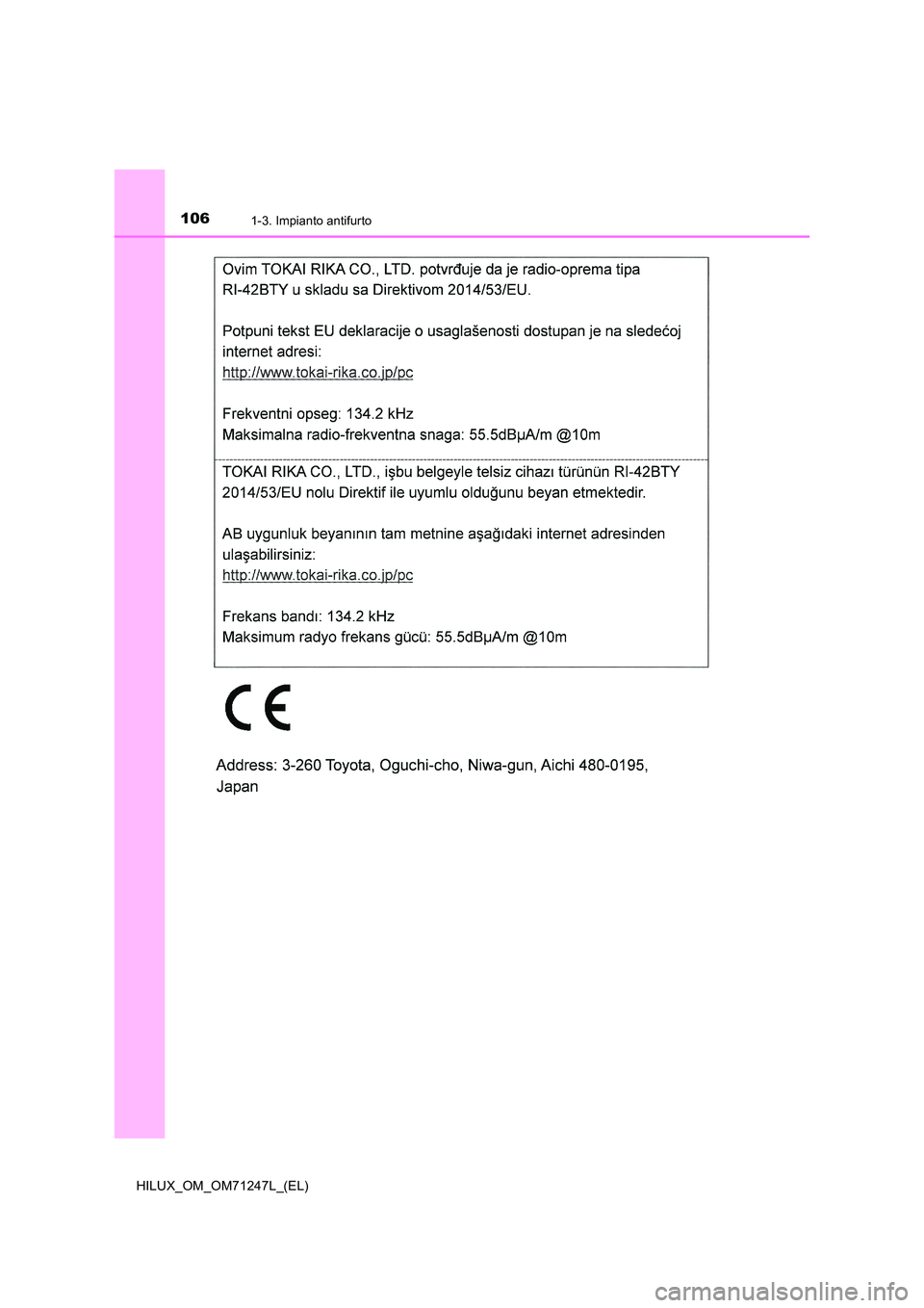 TOYOTA HILUX 2017  Manuale duso (in Italian) 1061-3. Impianto antifurto
HILUX_OM_OM71247L_(EL) 